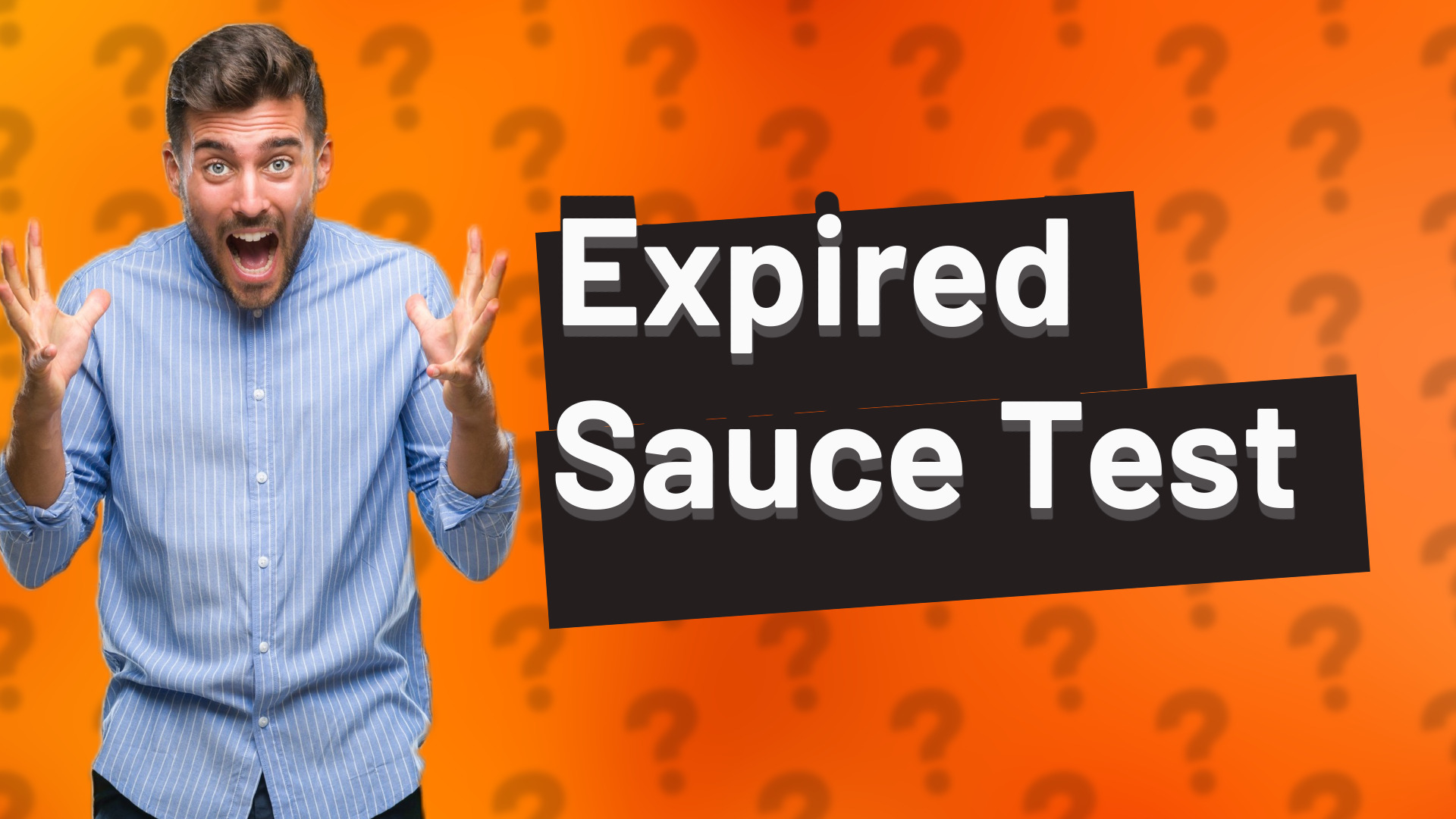 Expired Sauce Test