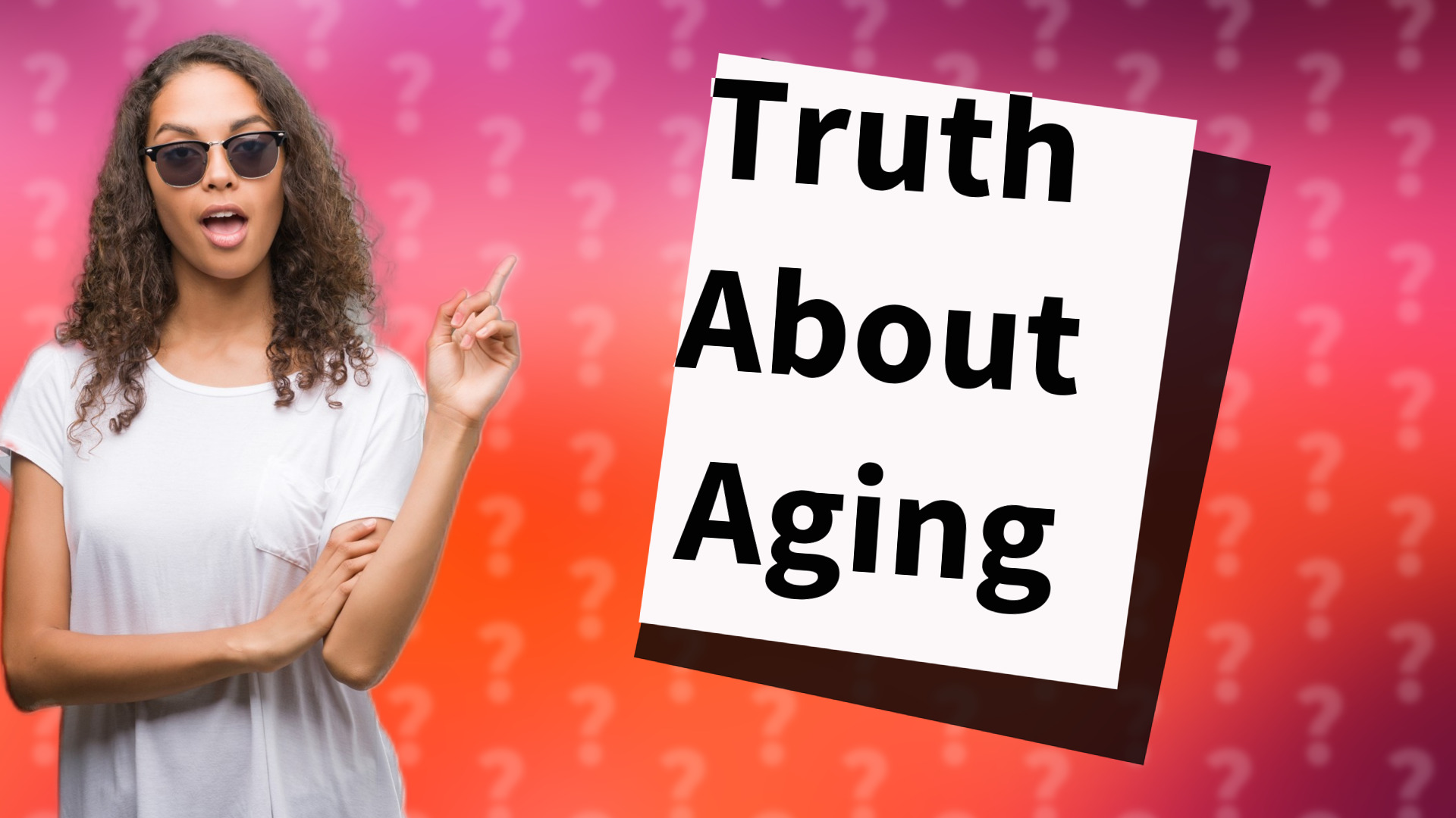 Truth About Aging
