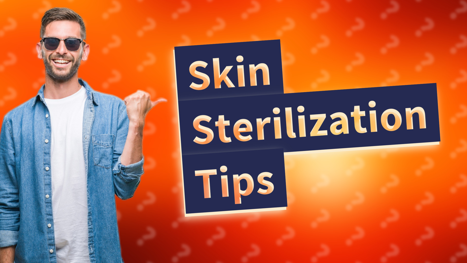 Skin Sterilization Tips