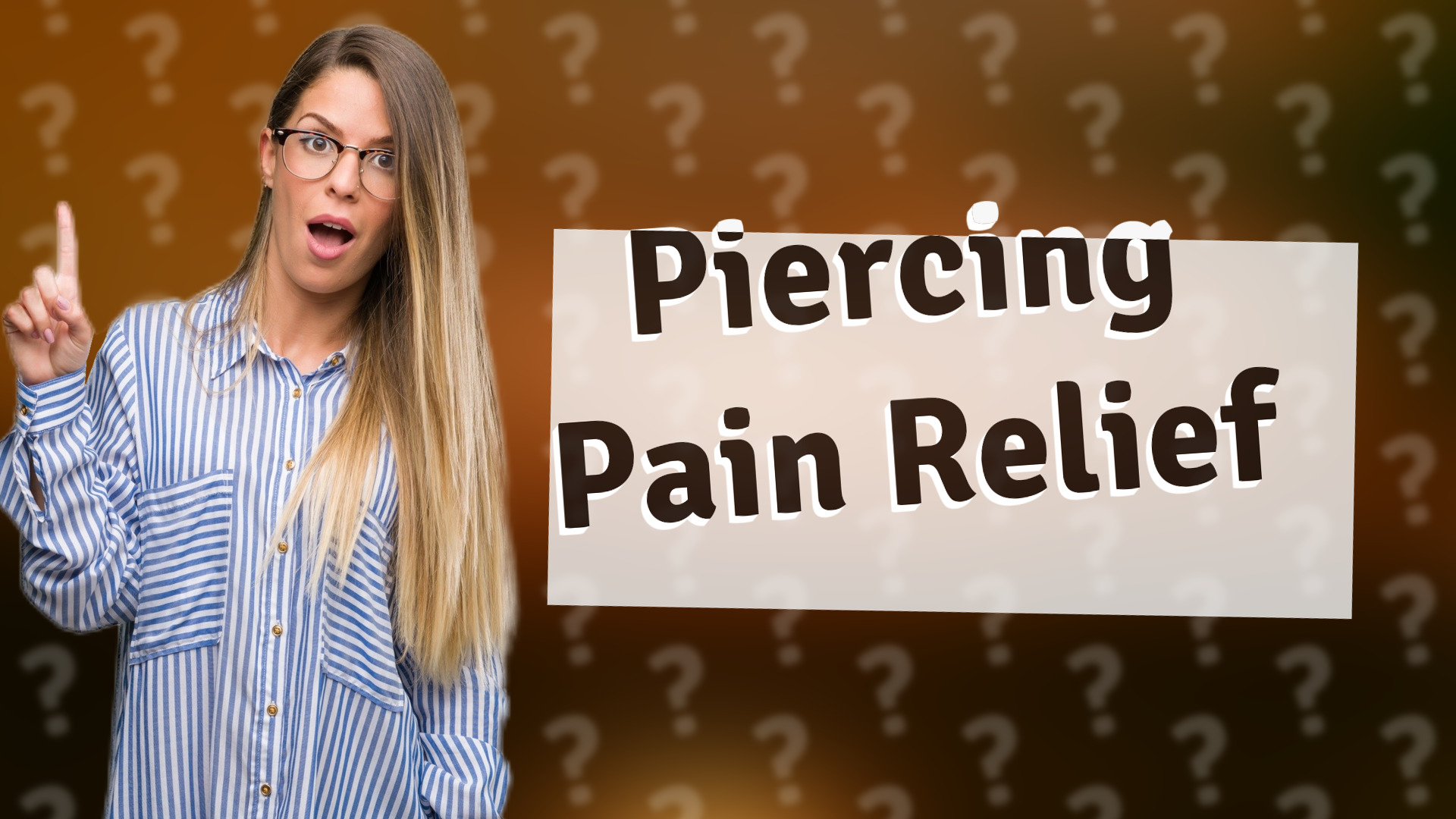 Piercing Pain Relief