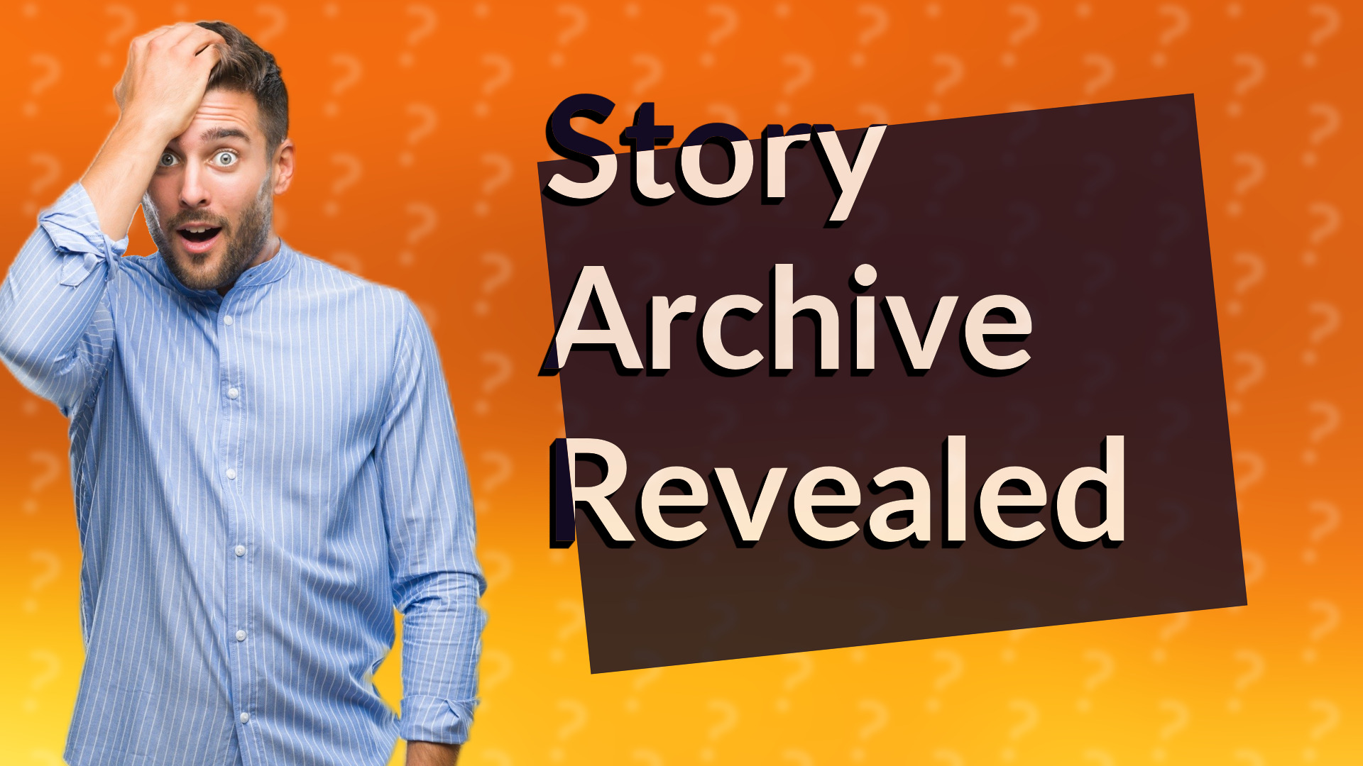 Story Archive Revealed