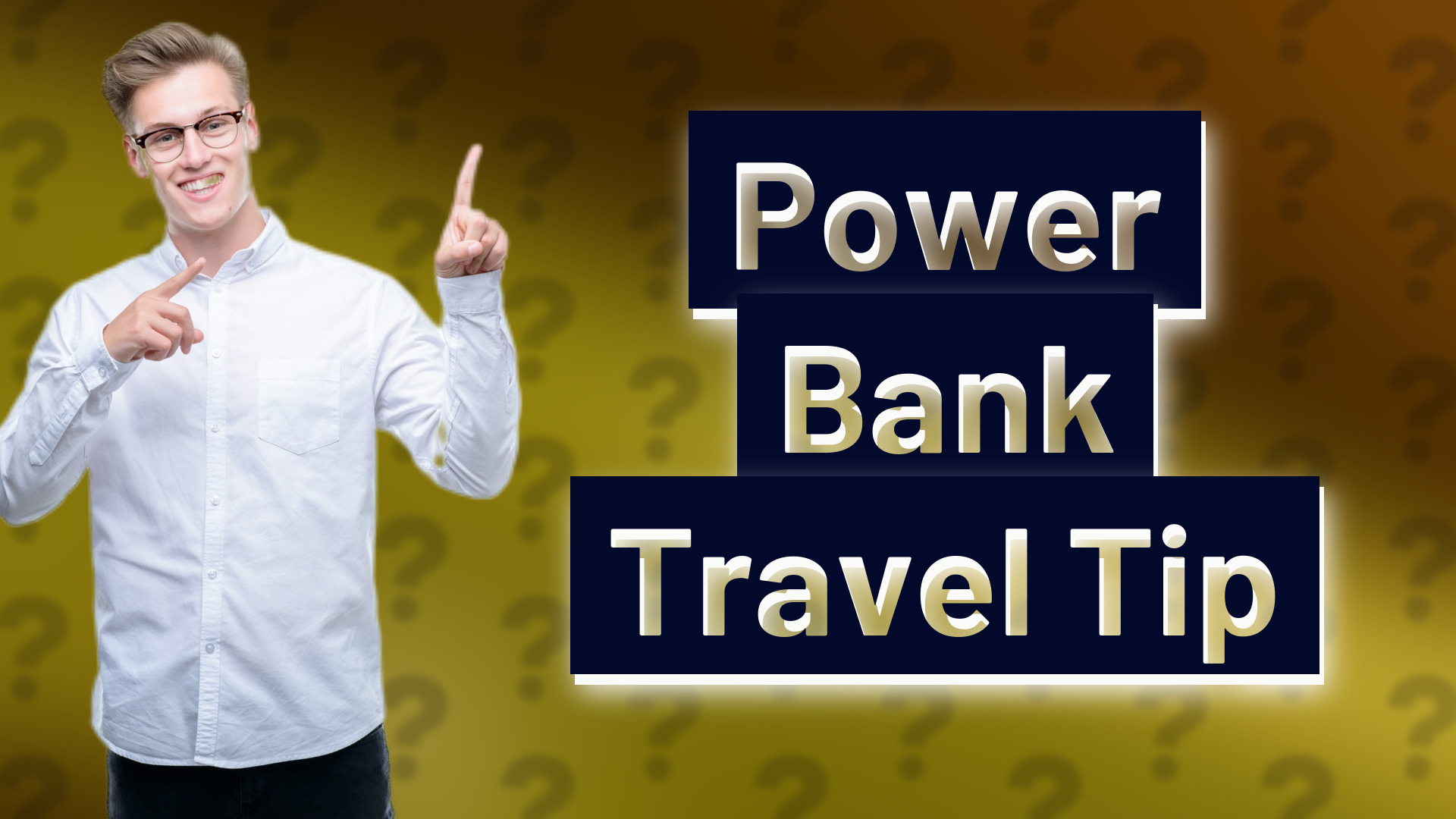 Power Bank Travel Tip