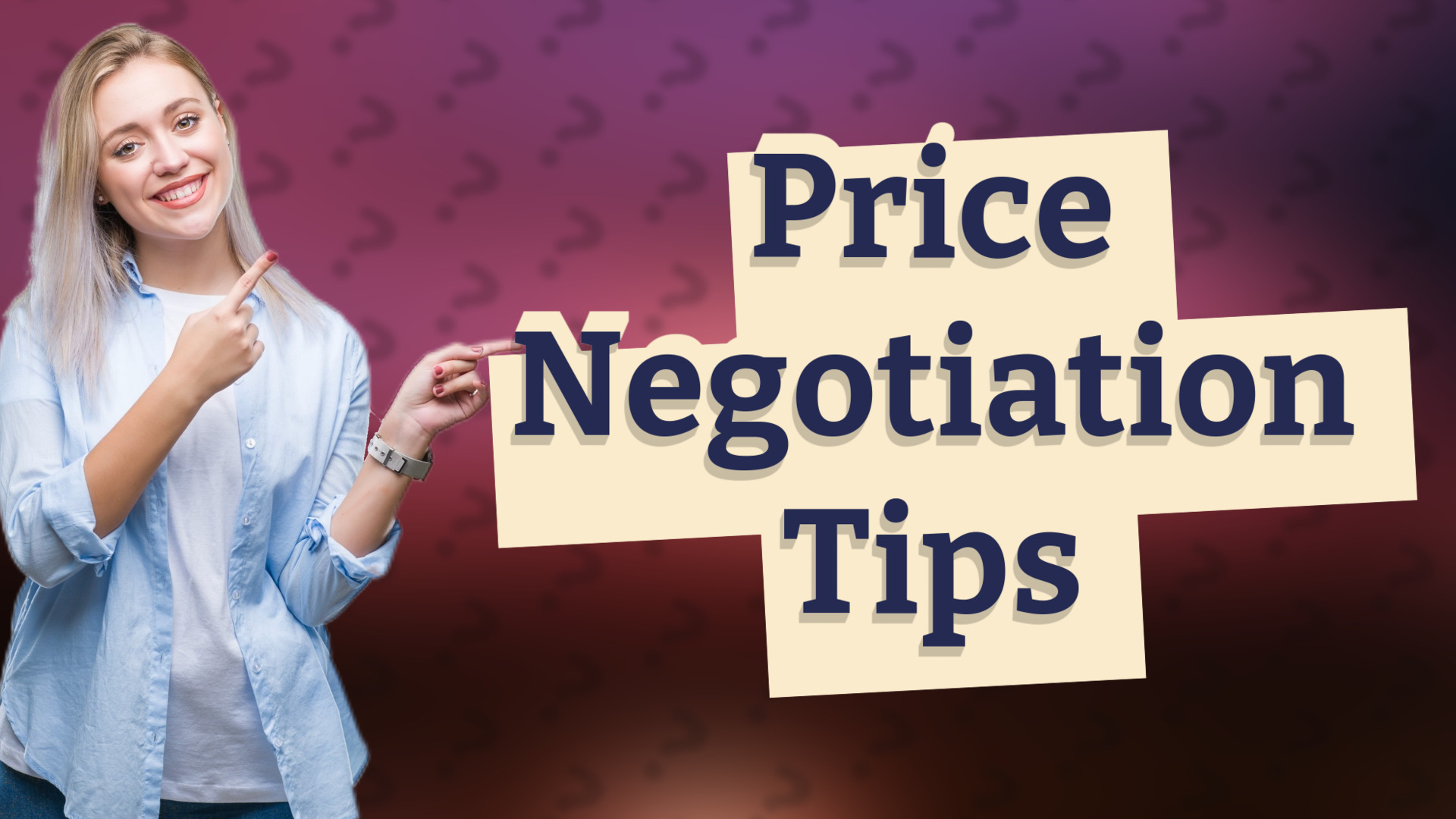 Price Negotiation Tips