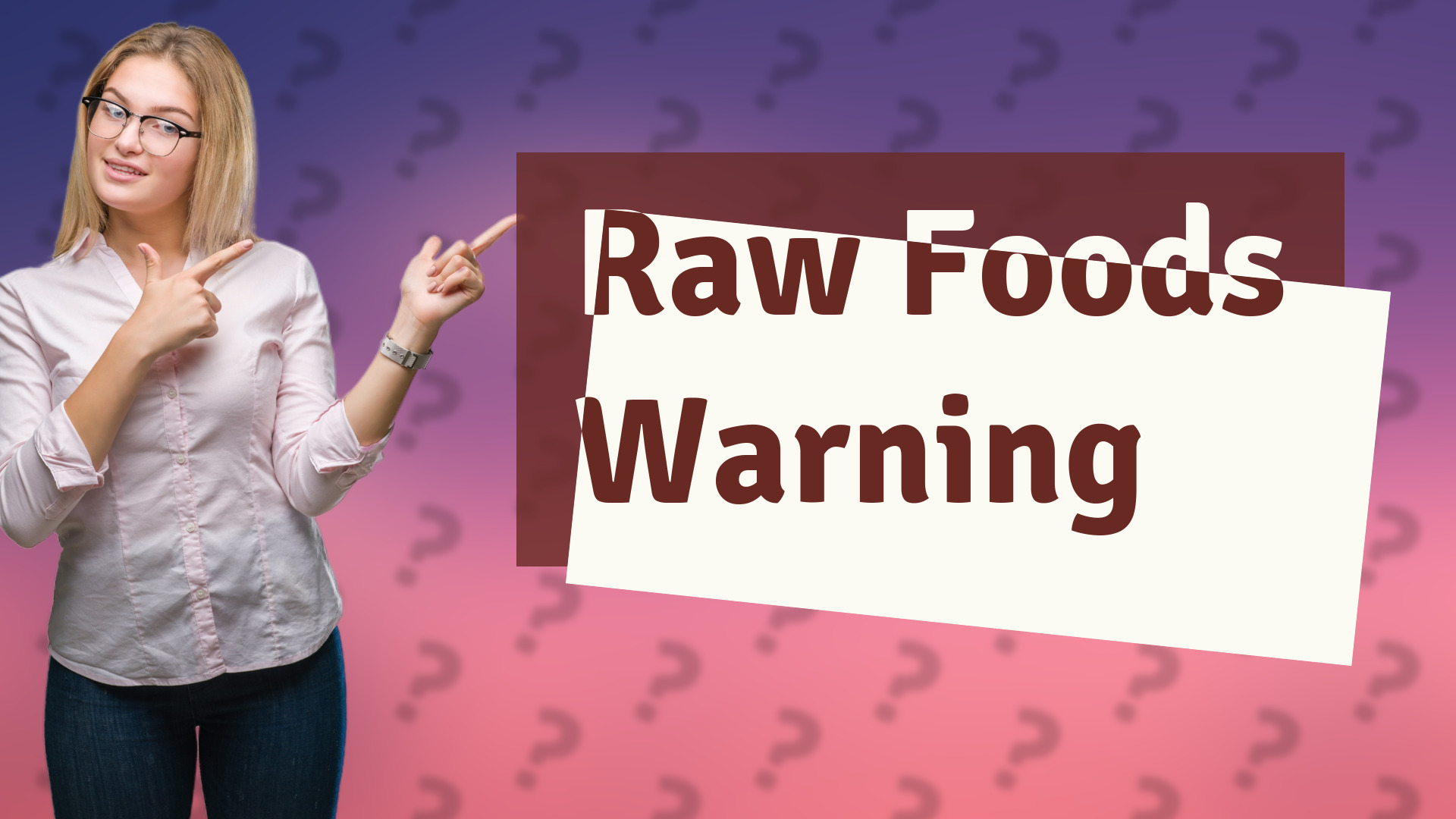 Raw Foods Warning