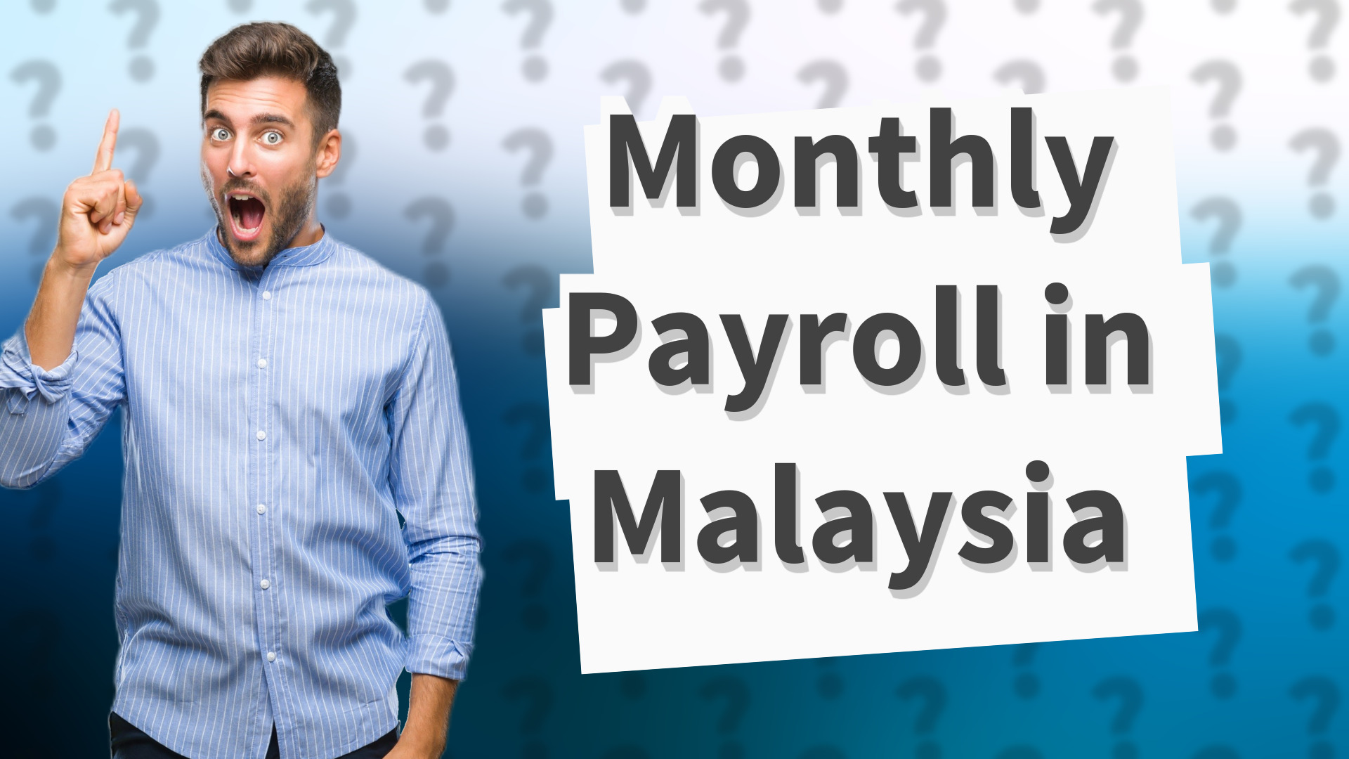 Monthly Payroll in Malaysia