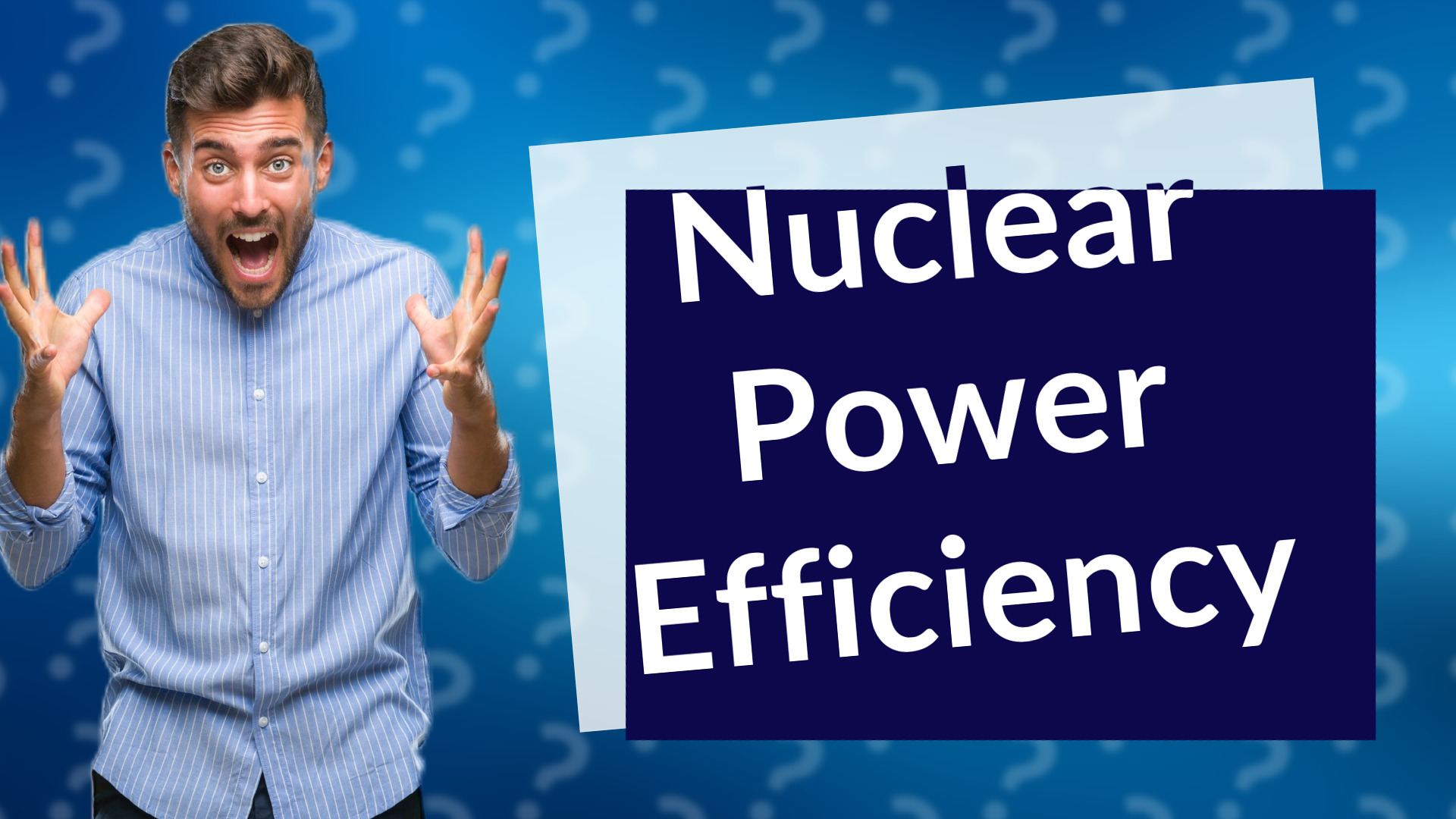 Nuclear Power Efficiency