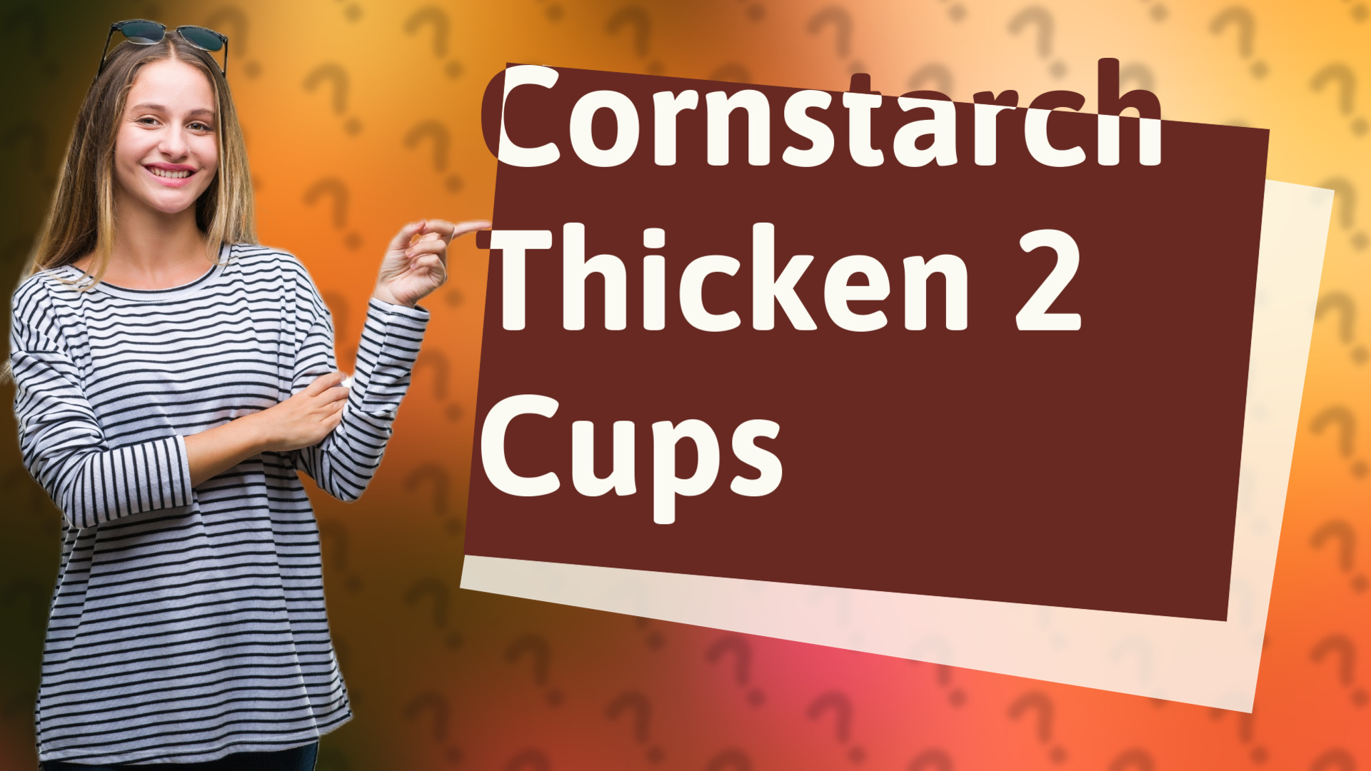 Cornstarch Thicken 2 Cups