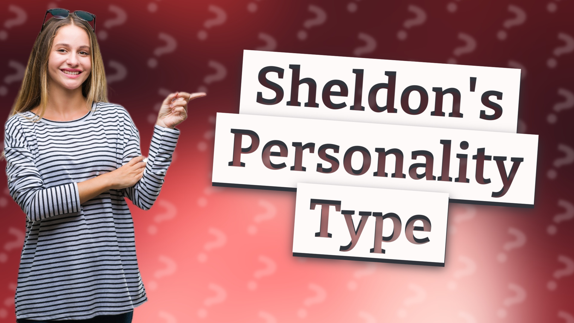 Sheldon's Personality Type