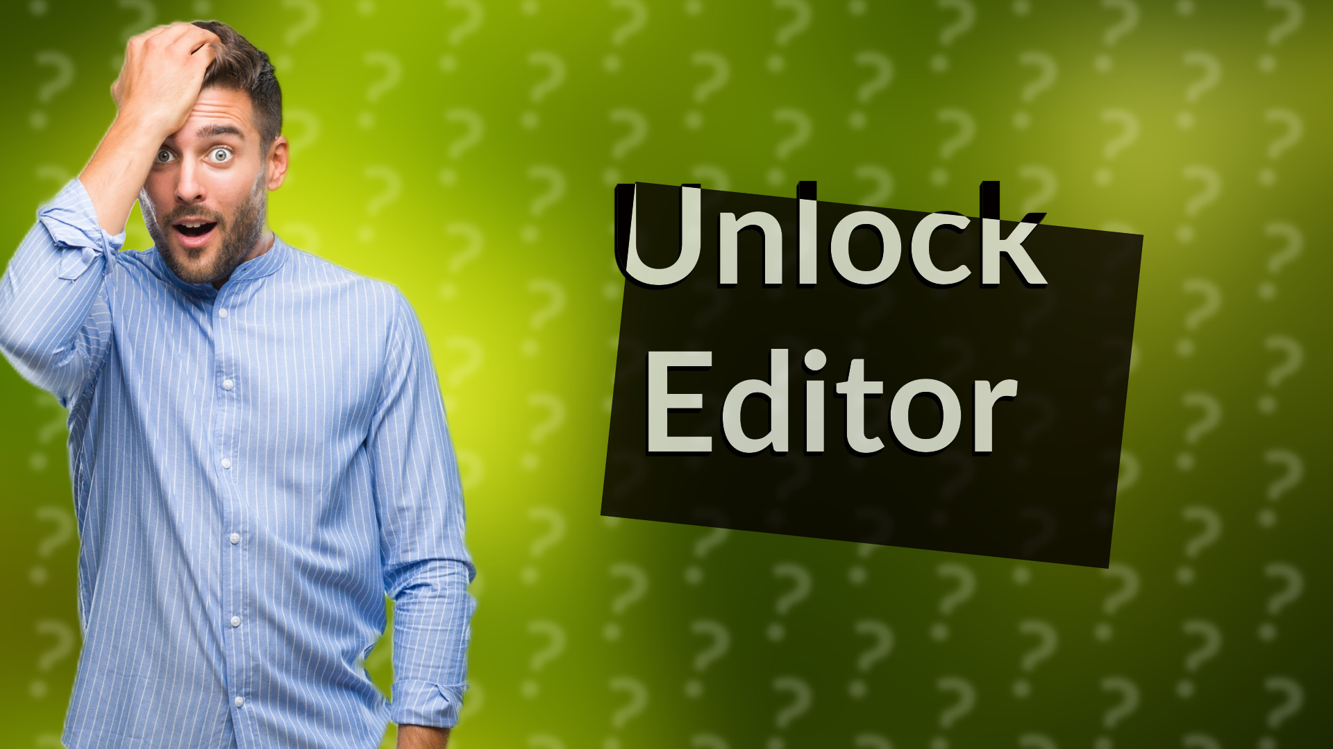 Unlock Editor