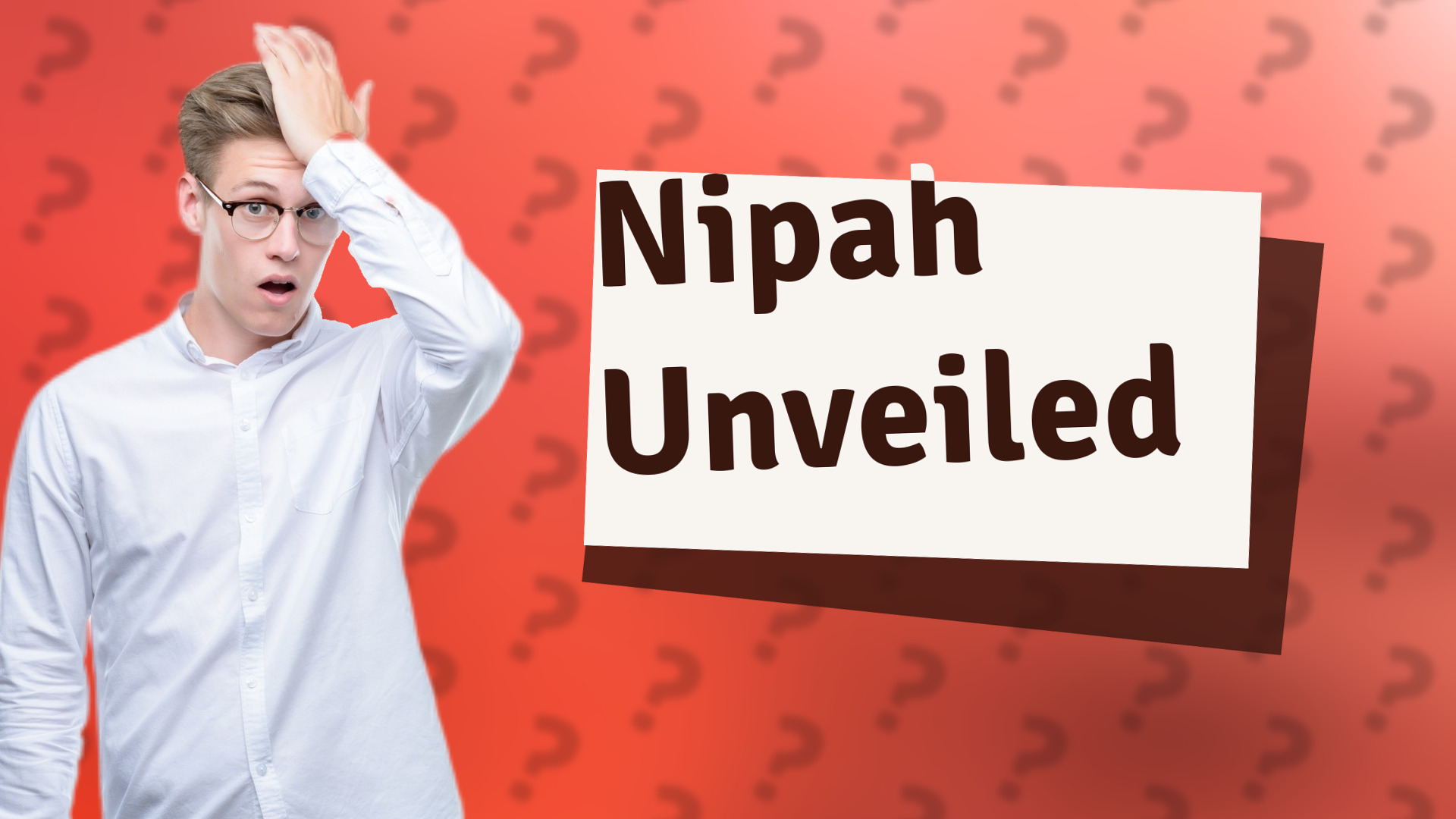 Nipah Unveiled
