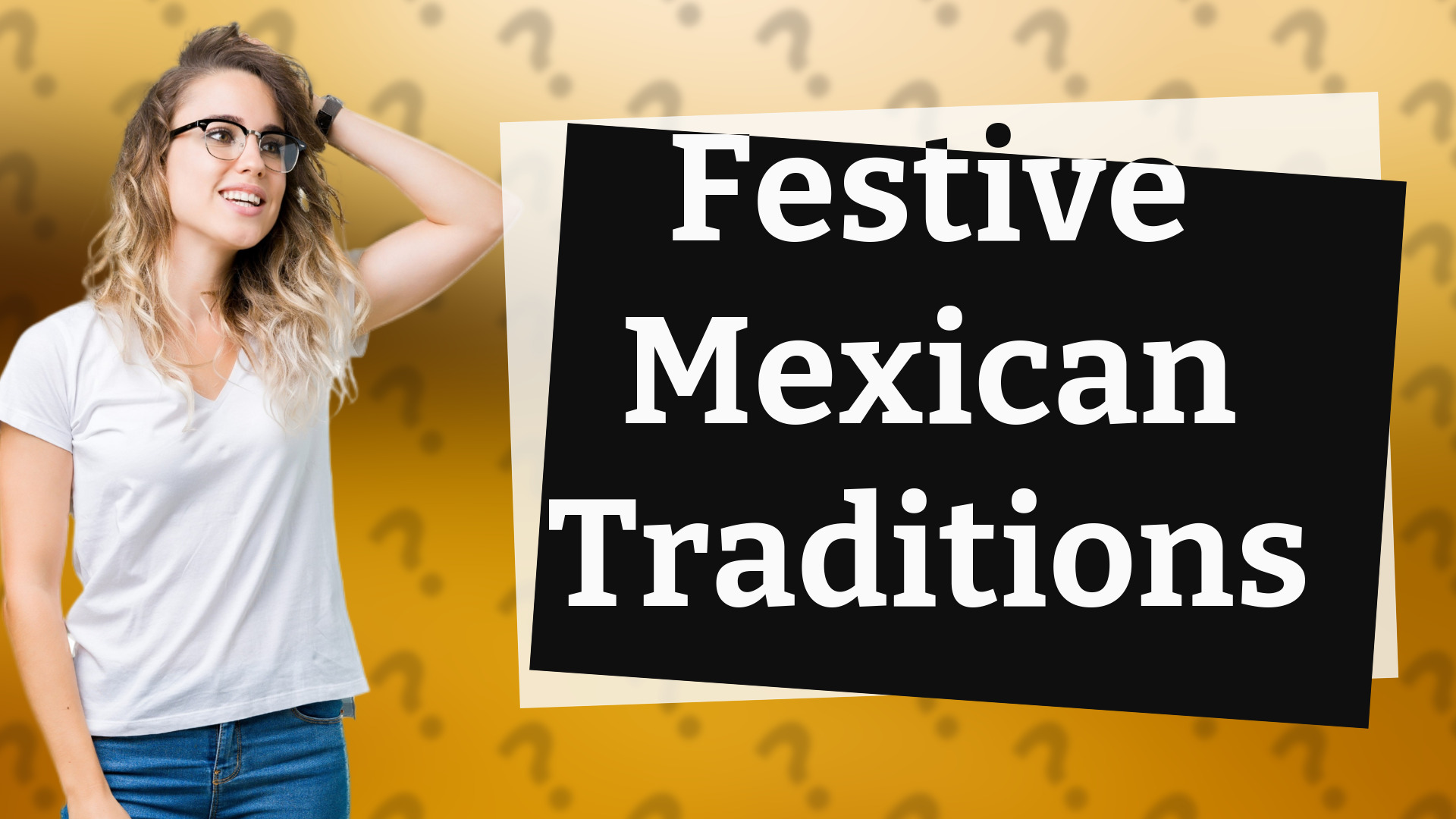 Festive Mexican Traditions