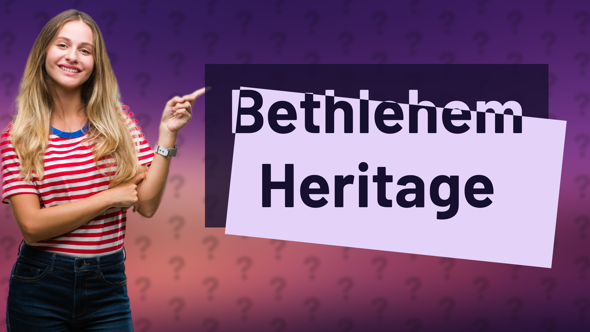 Bethlehem Heritage