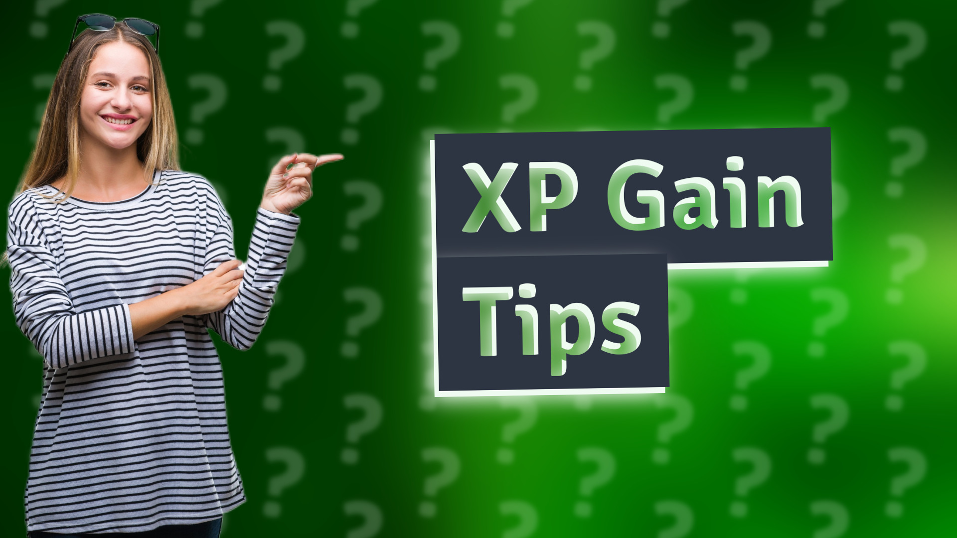 XP Gain Tips