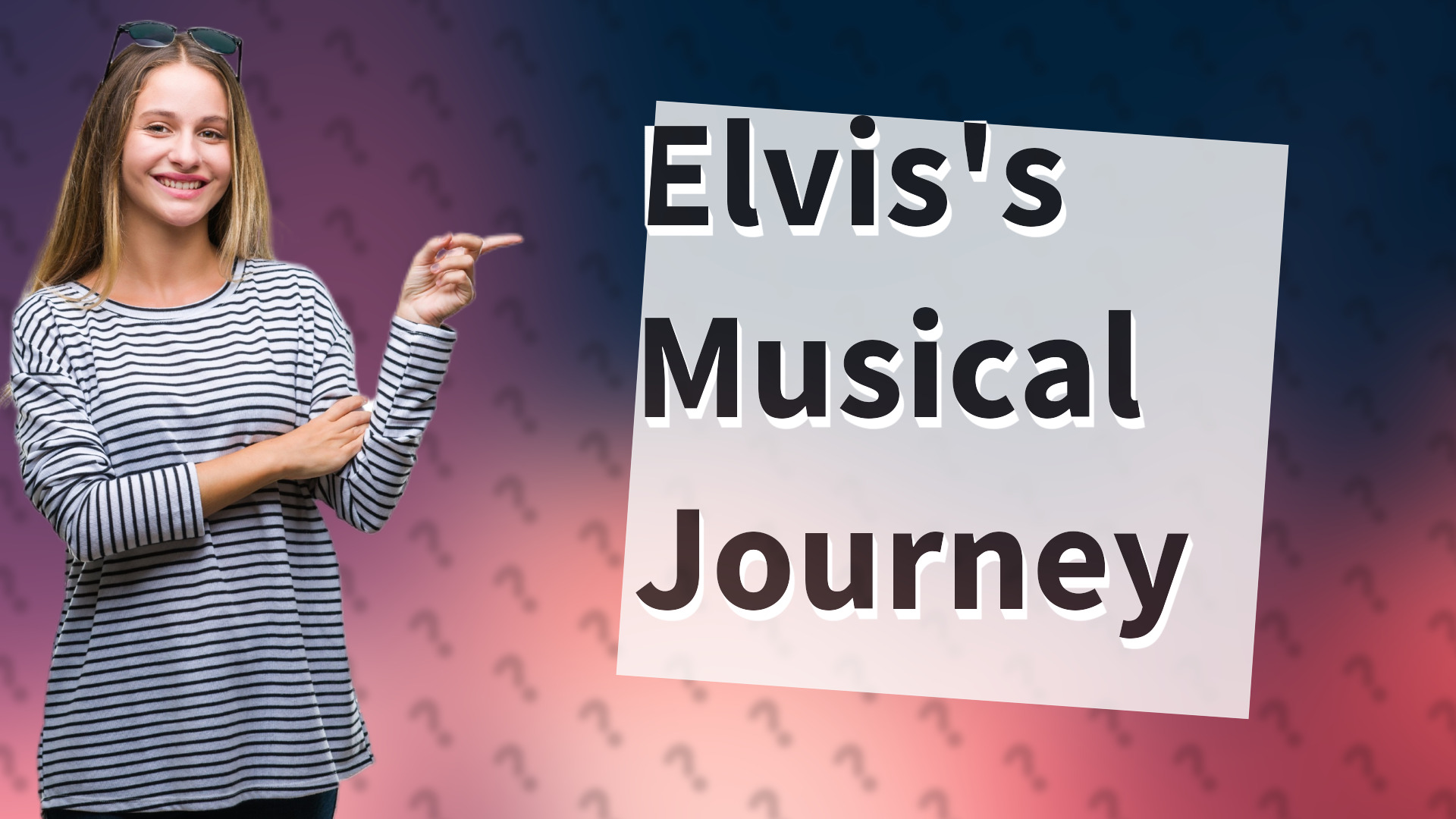 Elvis's Musical Journey