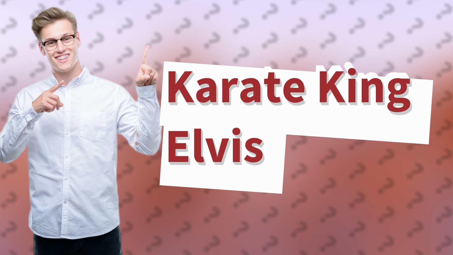 Karate King Elvis