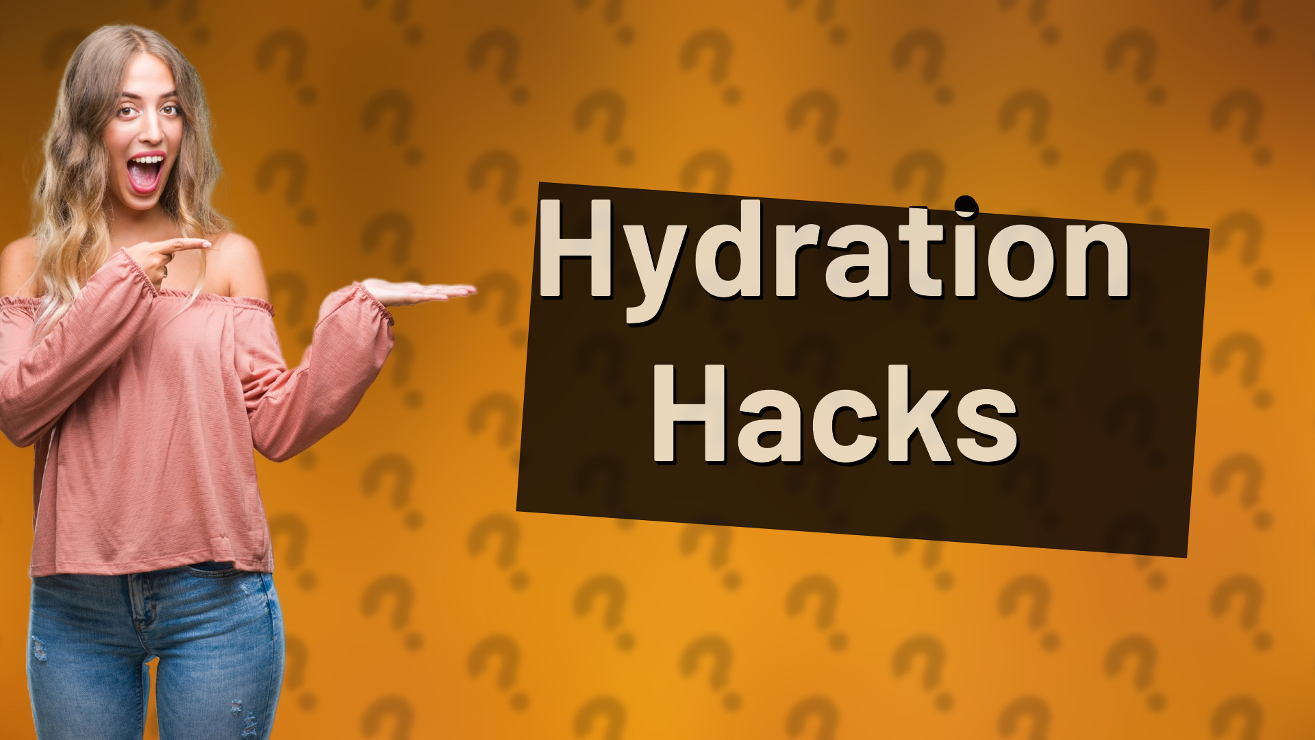 Hydration Hacks