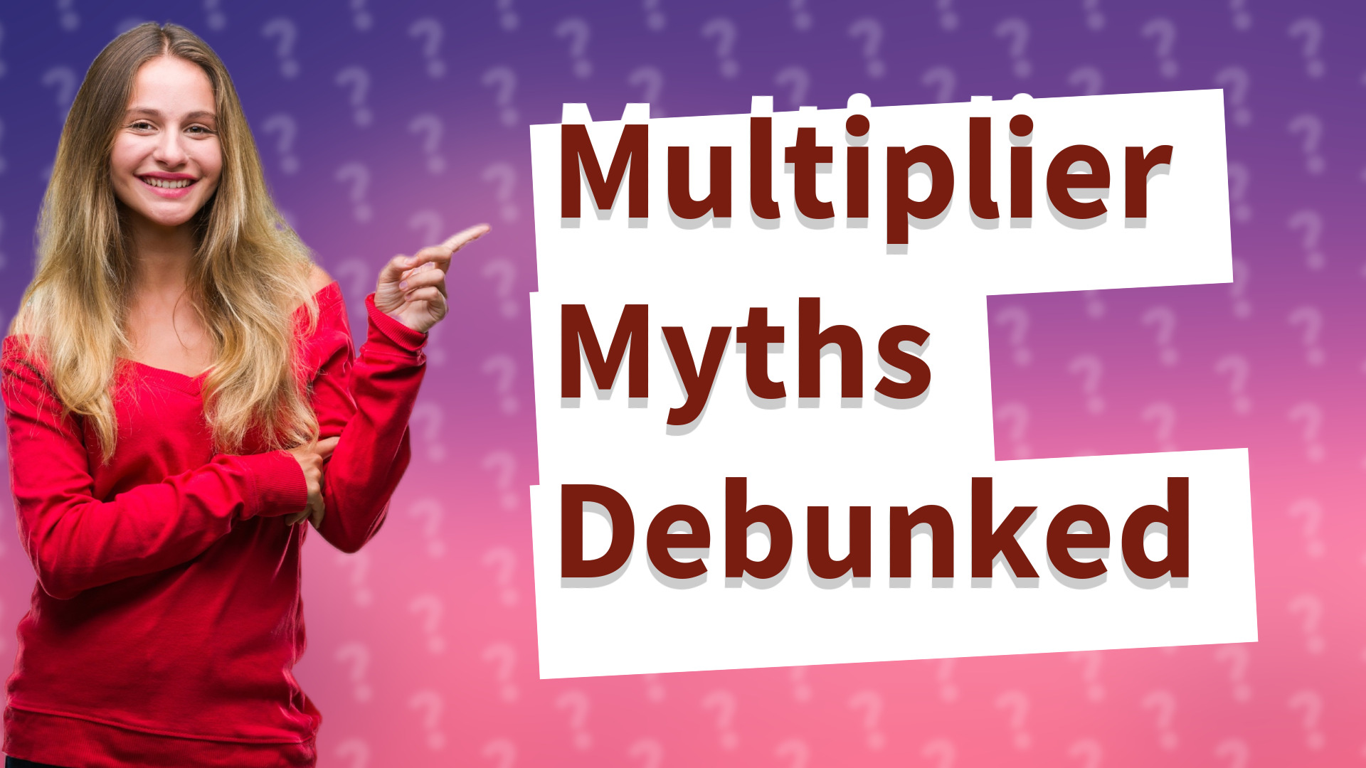 Multiplier Myths Debunked