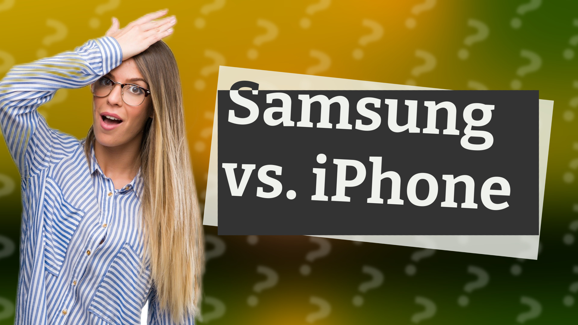 Samsung vs. iPhone