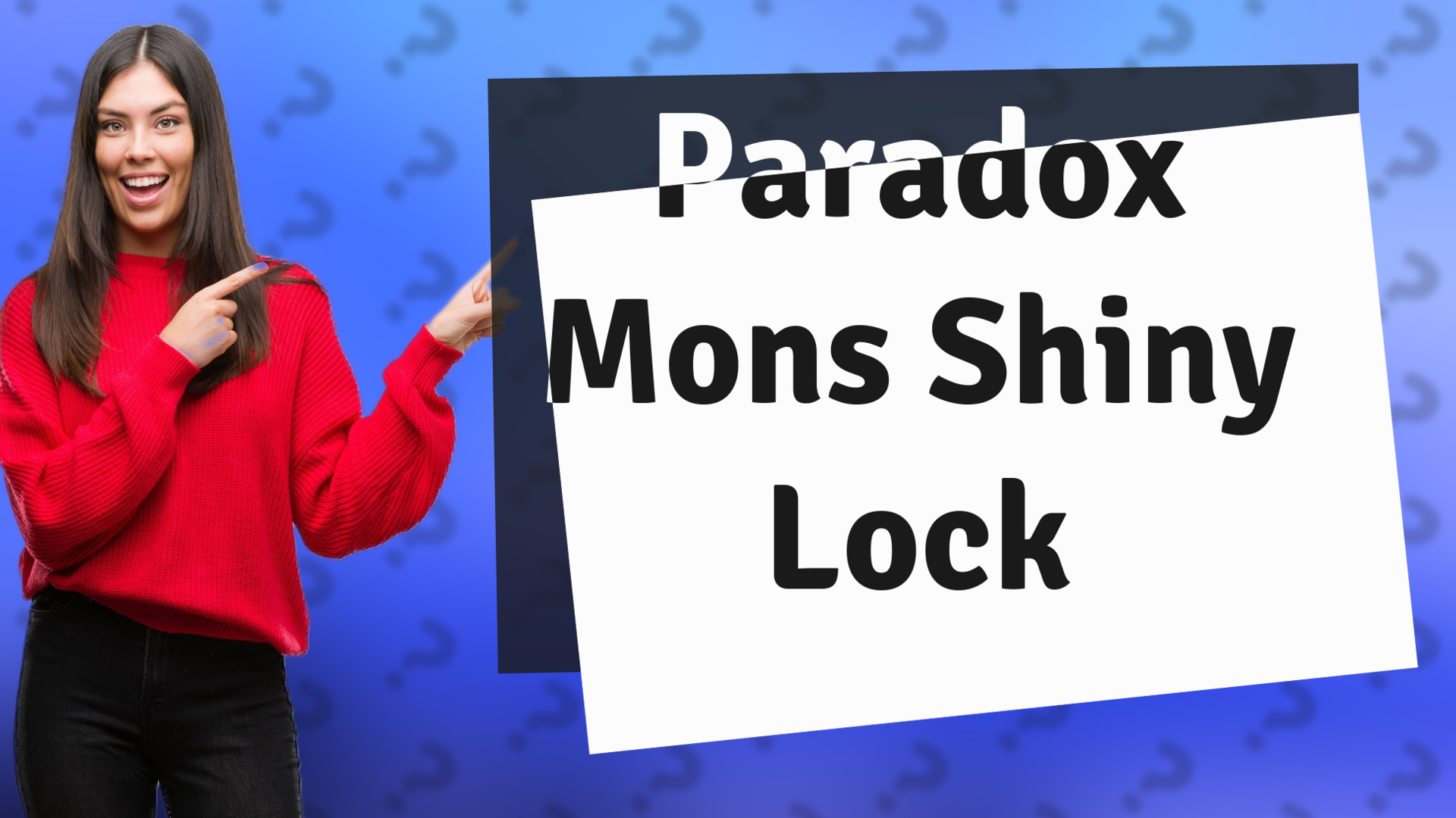 Paradox Mons Shiny Lock