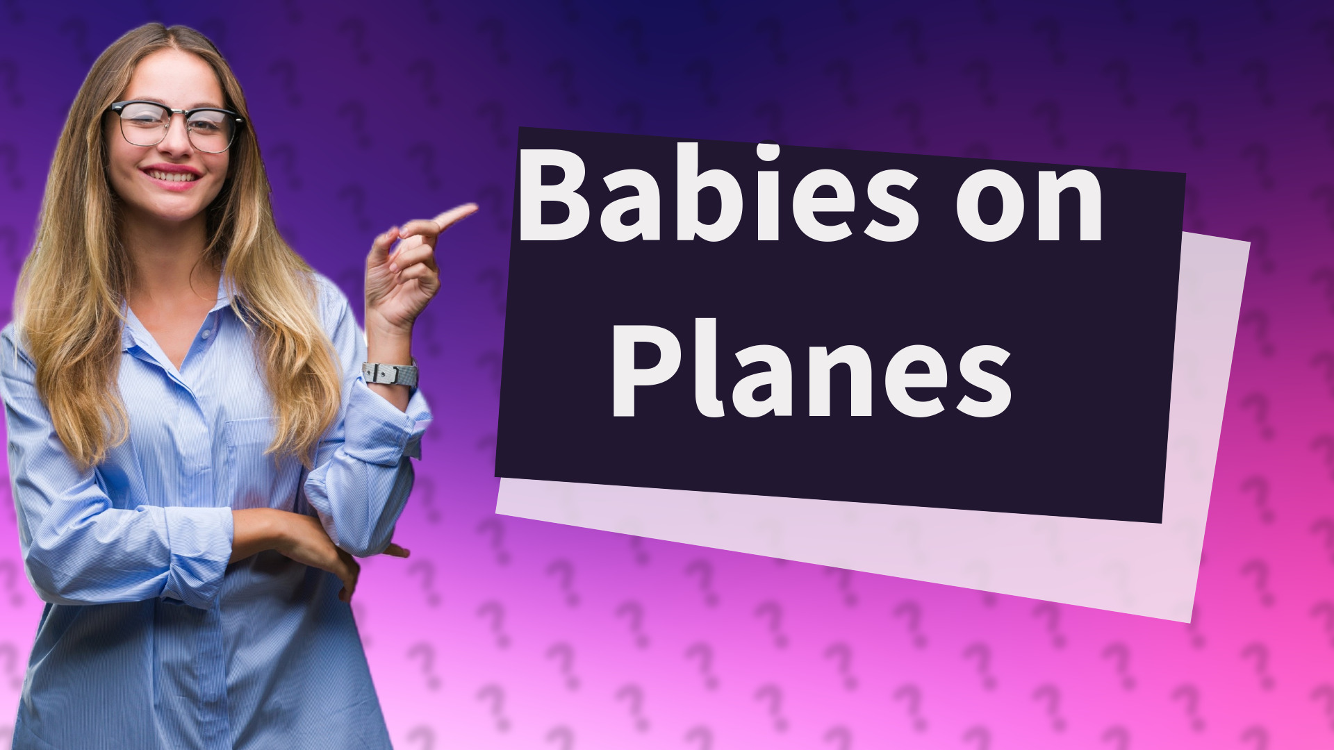 Babies on Planes
