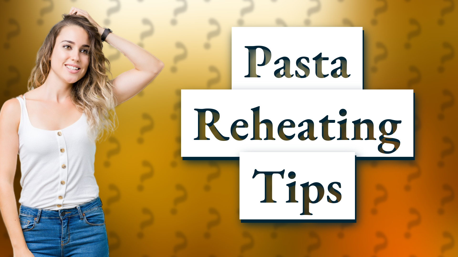 Pasta Reheating Tips