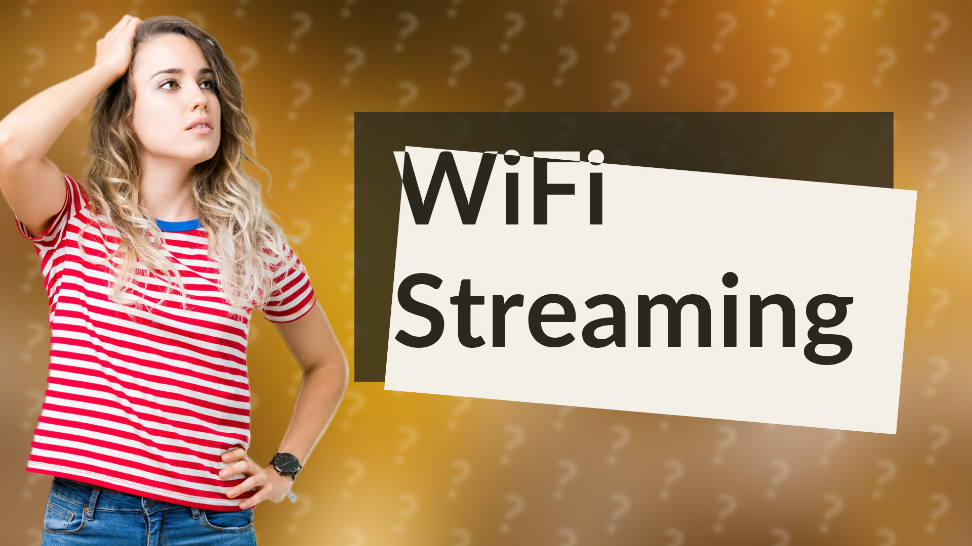WiFi Streaming