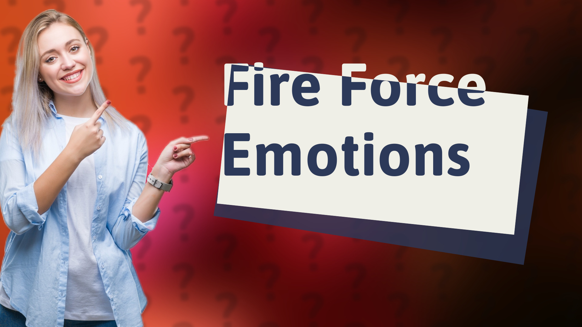 Fire Force Emotions