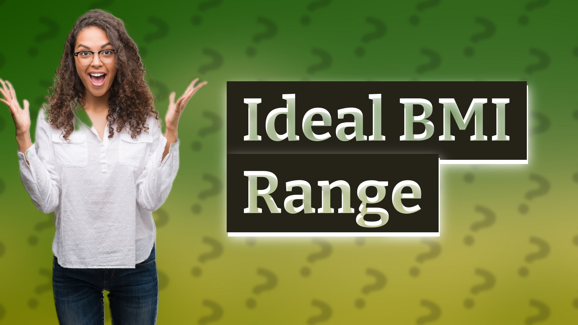 Ideal BMI Range