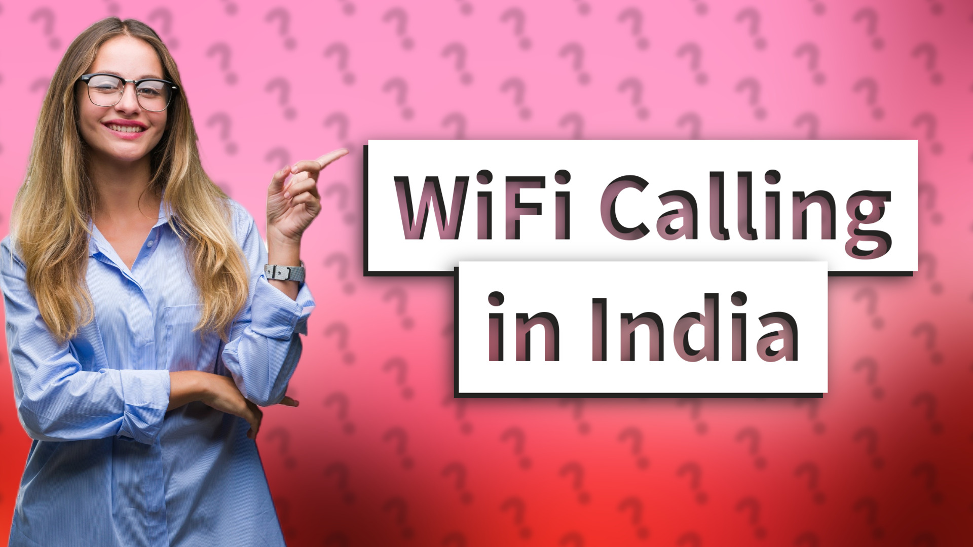 WiFi Calling in India