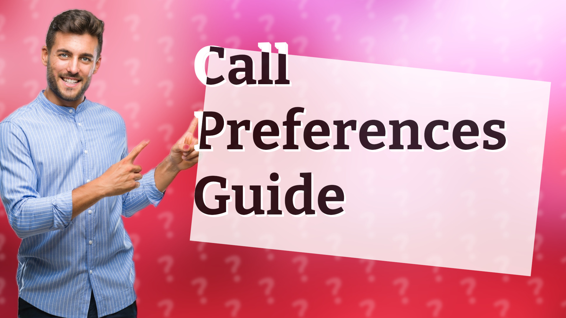Call Preferences Guide
