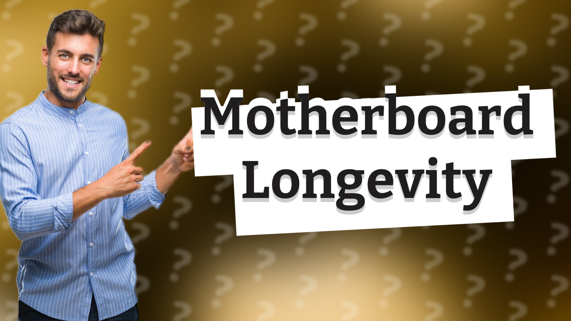 Motherboard Longevity