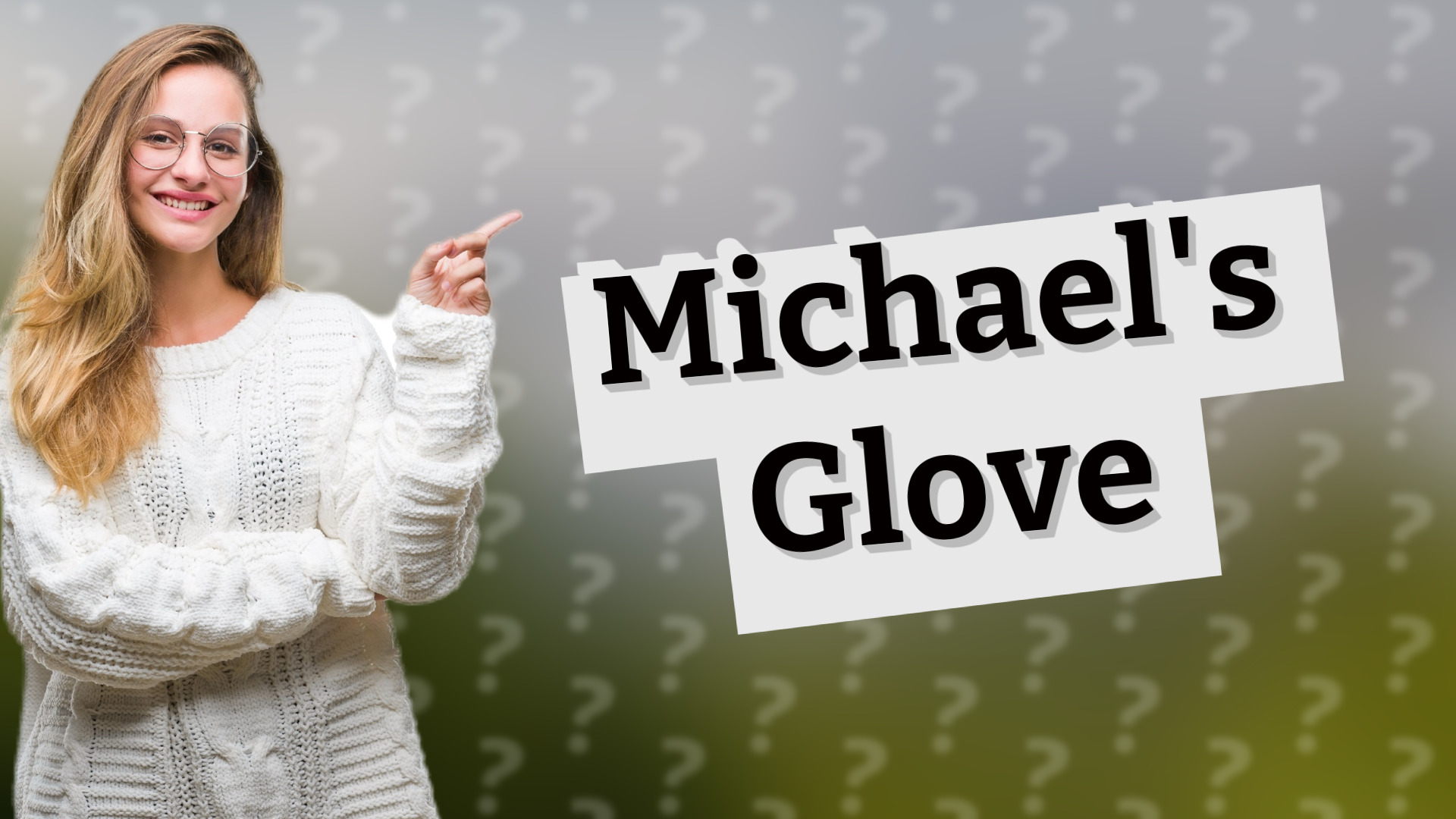 Michael's Glove