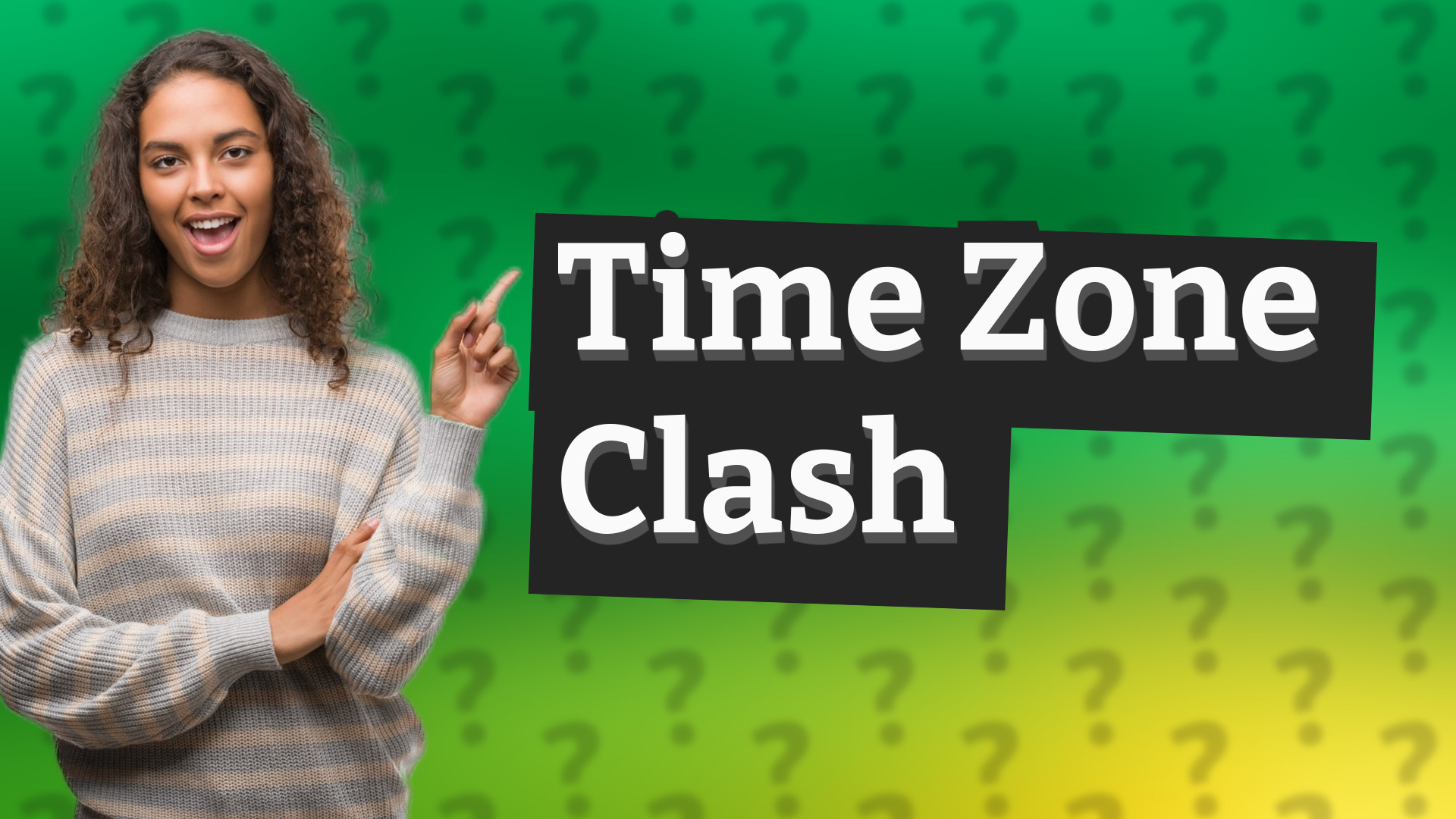 Time Zone Clash