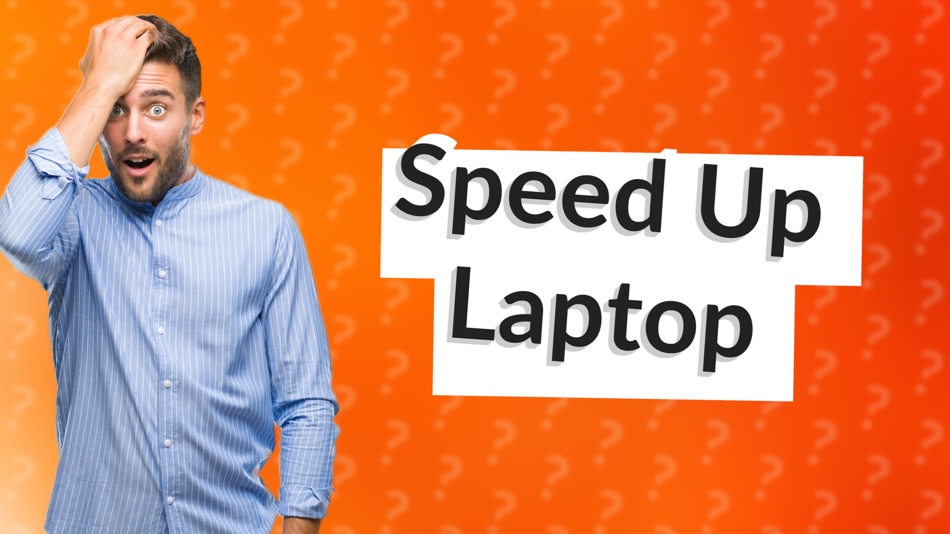 Speed Up Laptop