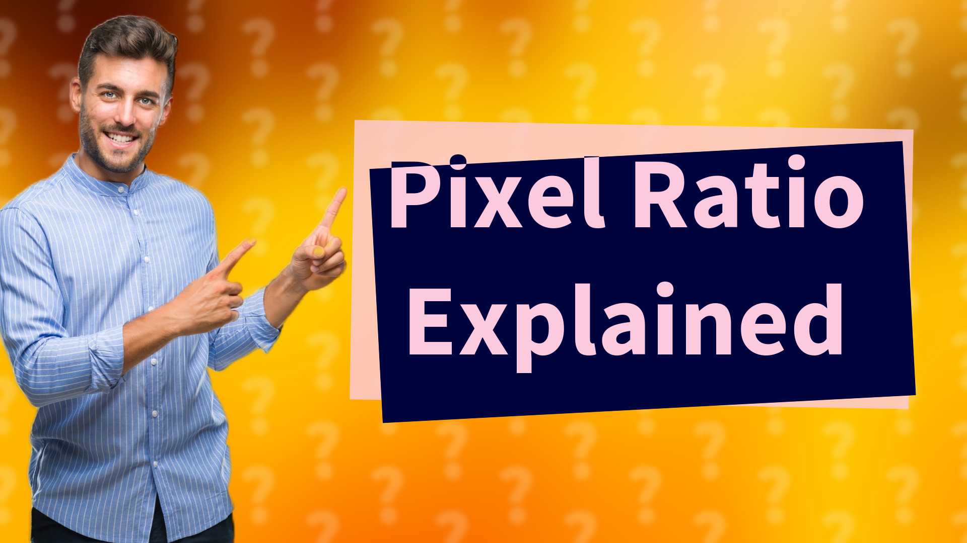 Pixel Ratio Explained