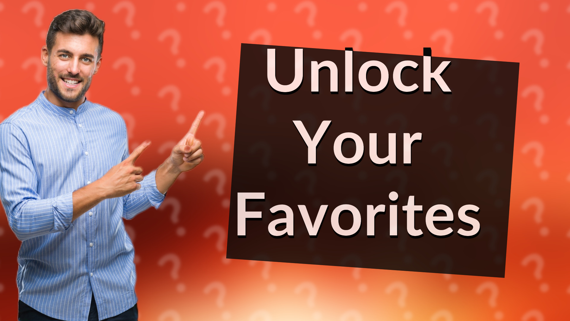 Unlock Your Favorites