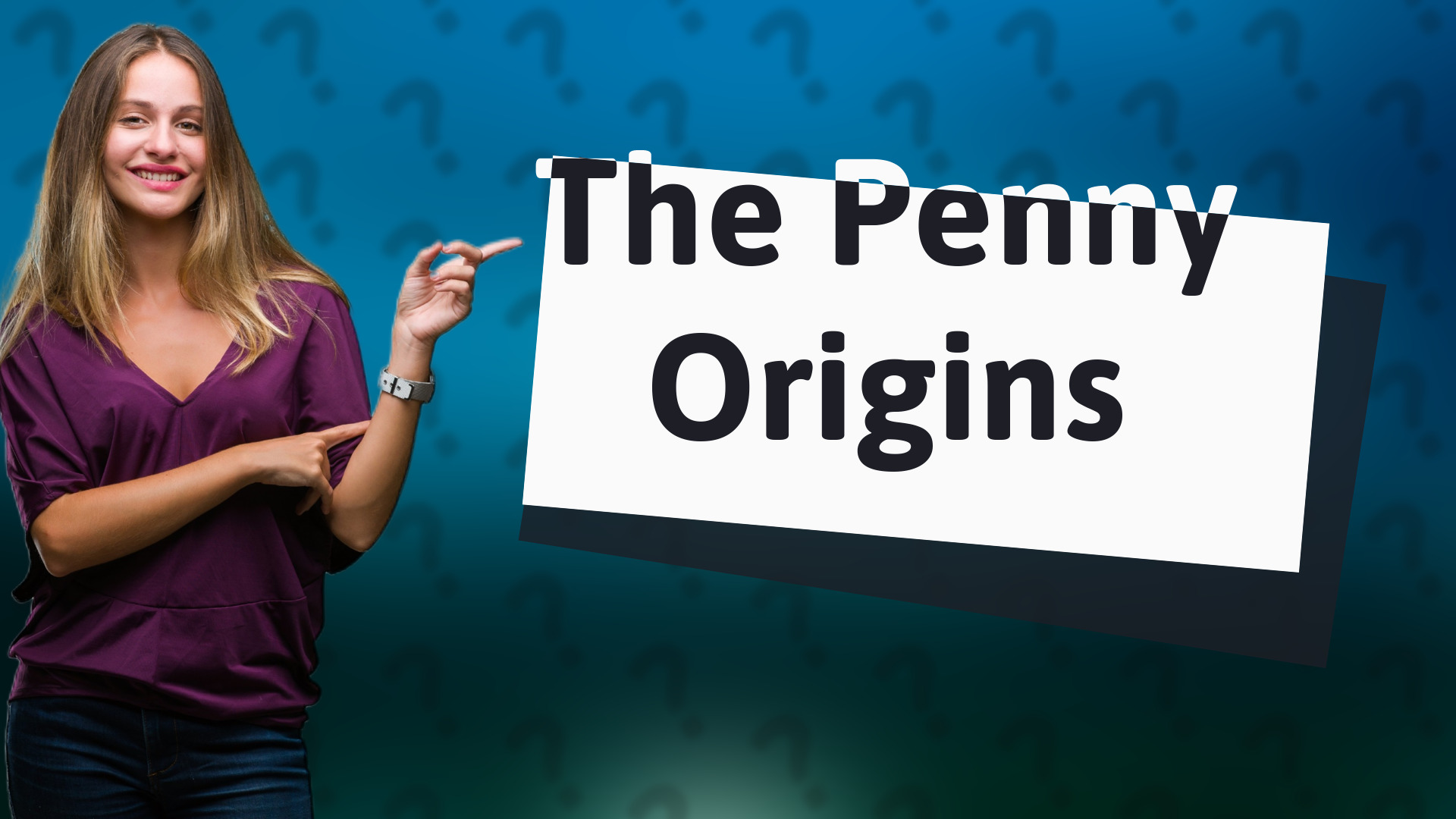 The Penny Origins