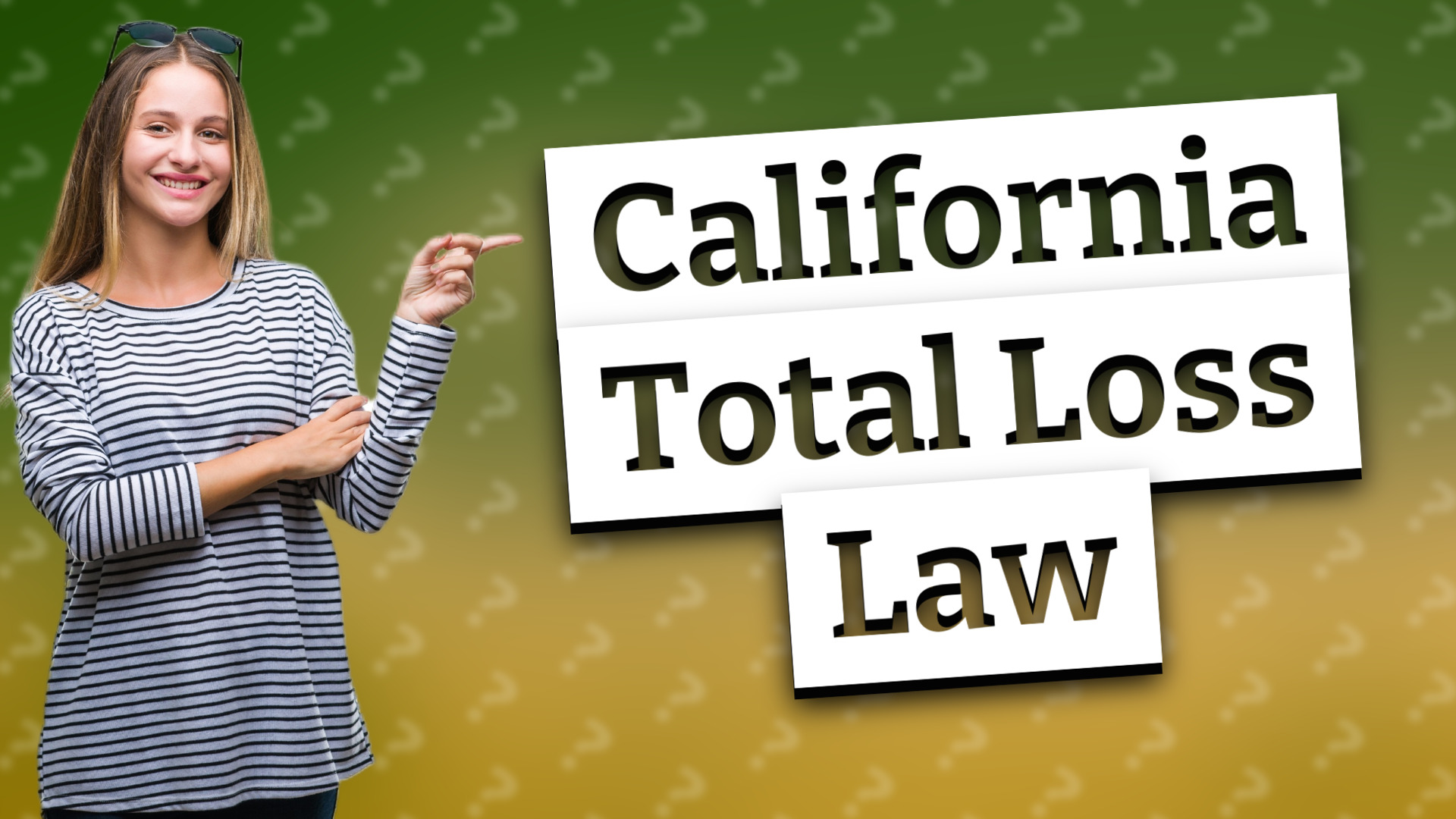 California Total Loss Law
