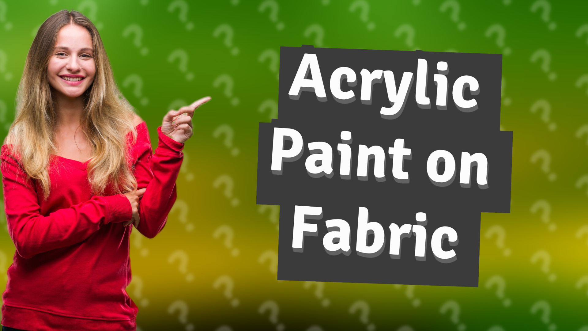 Acrylic Paint on Fabric