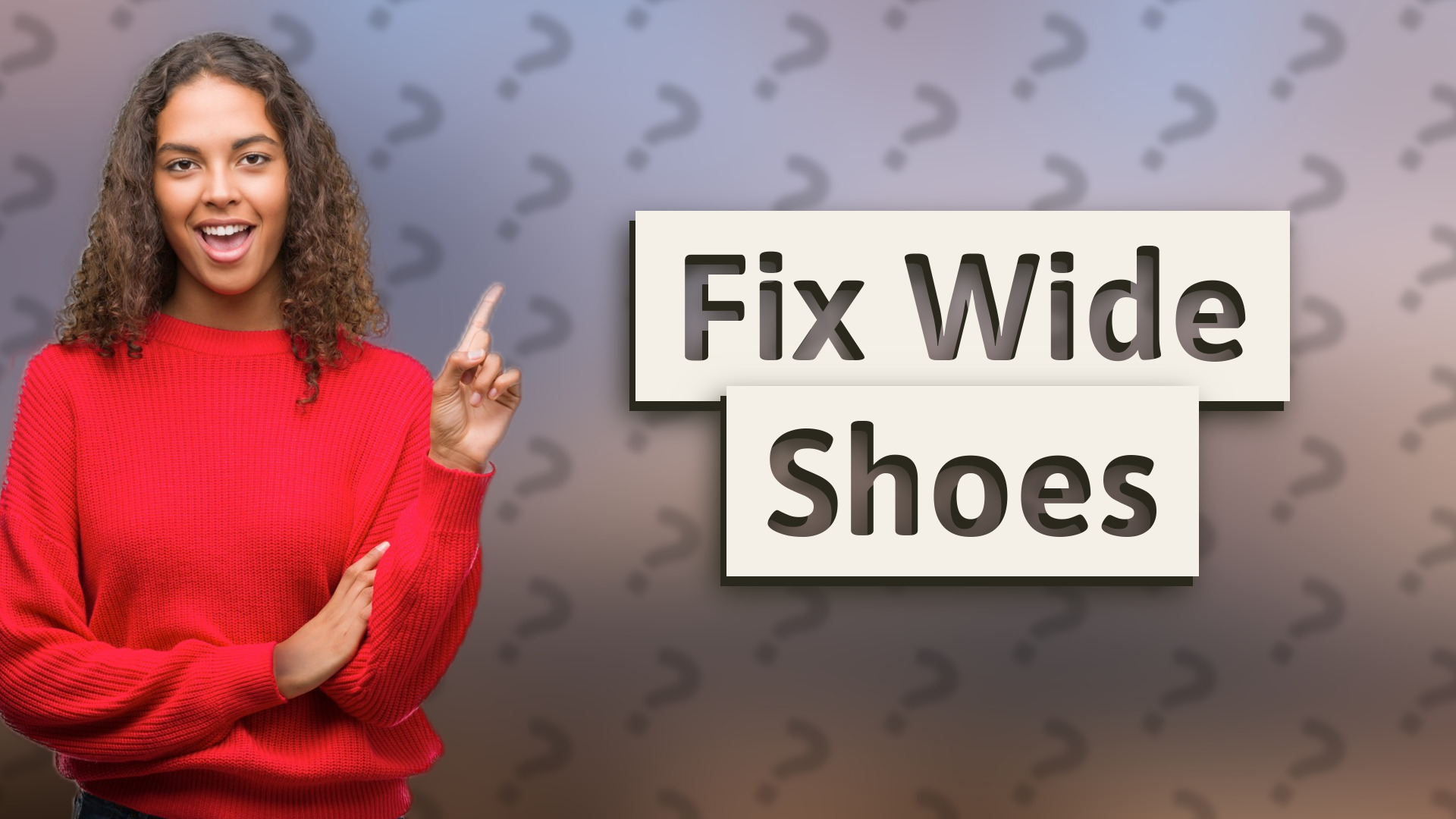 Fix Wide Shoes