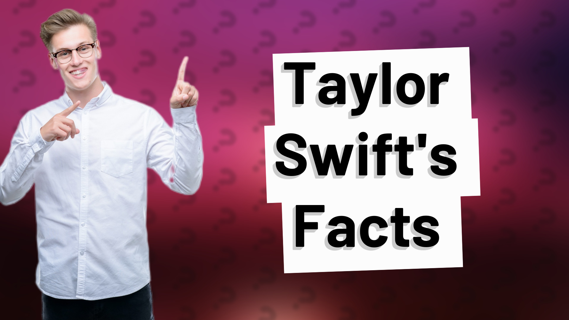 Taylor Swift's Facts