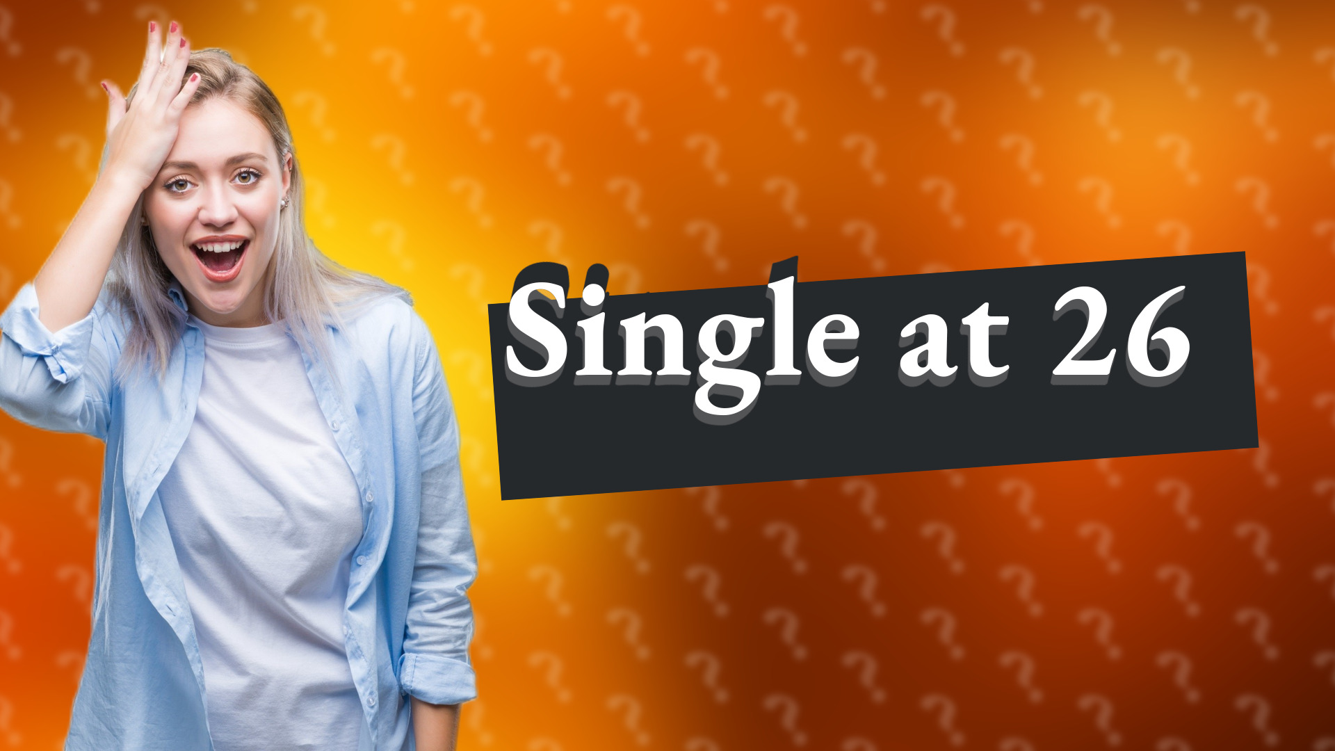 Single at 26