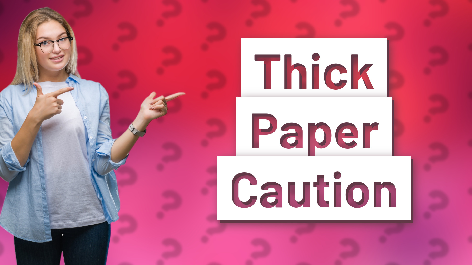 Thick Paper Caution