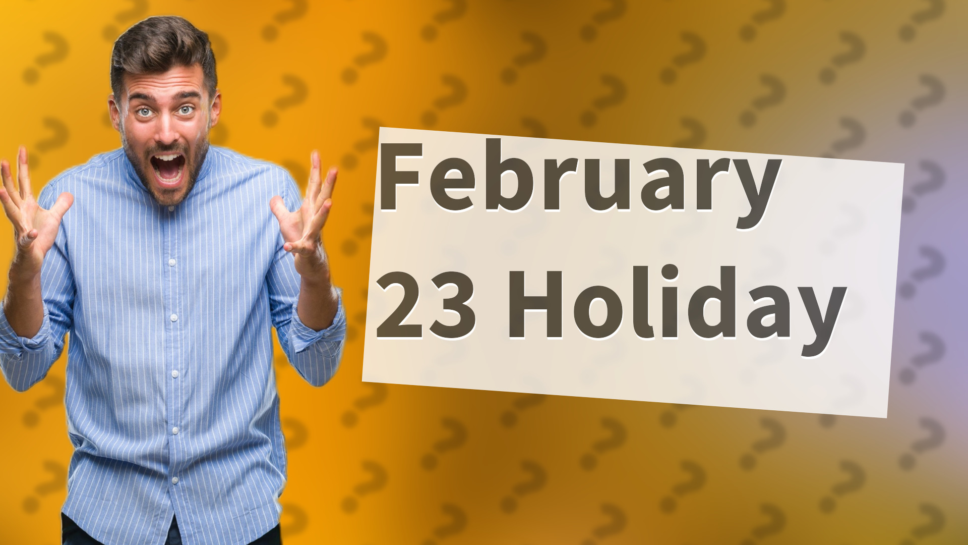 February 23 Holiday