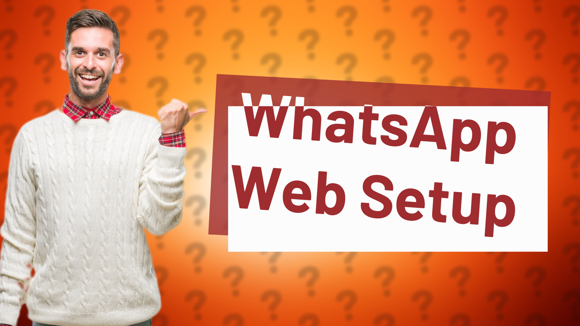 WhatsApp Web Setup