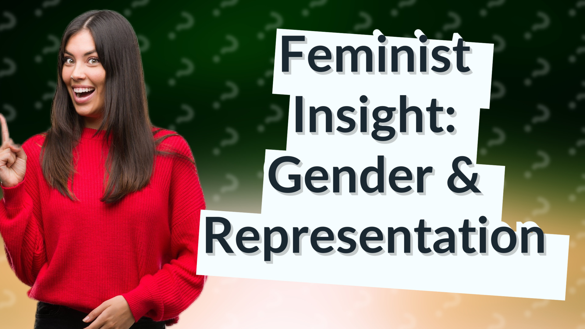 Feminist Insight: Gender & Representation