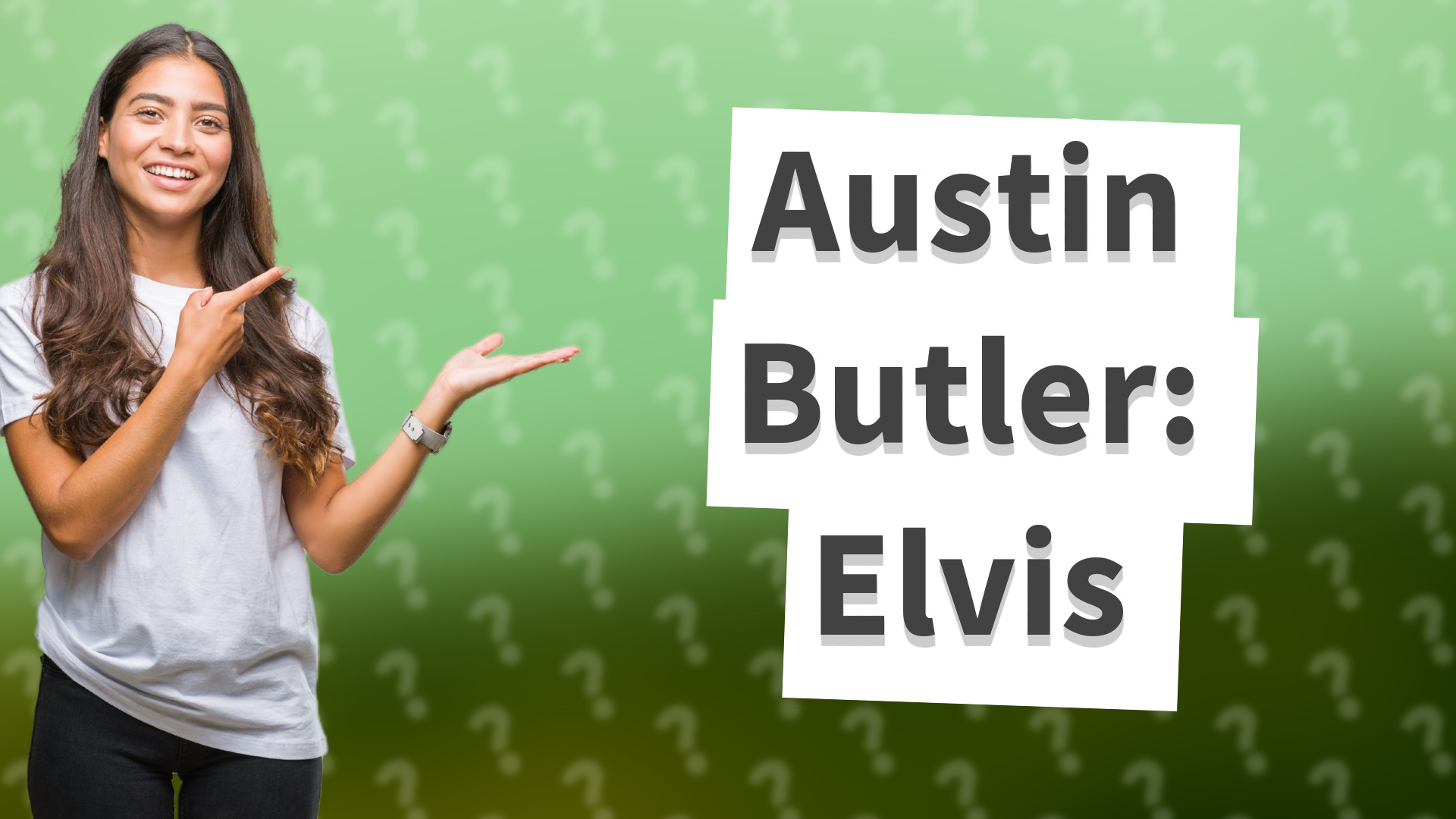 Austin Butler: Elvis