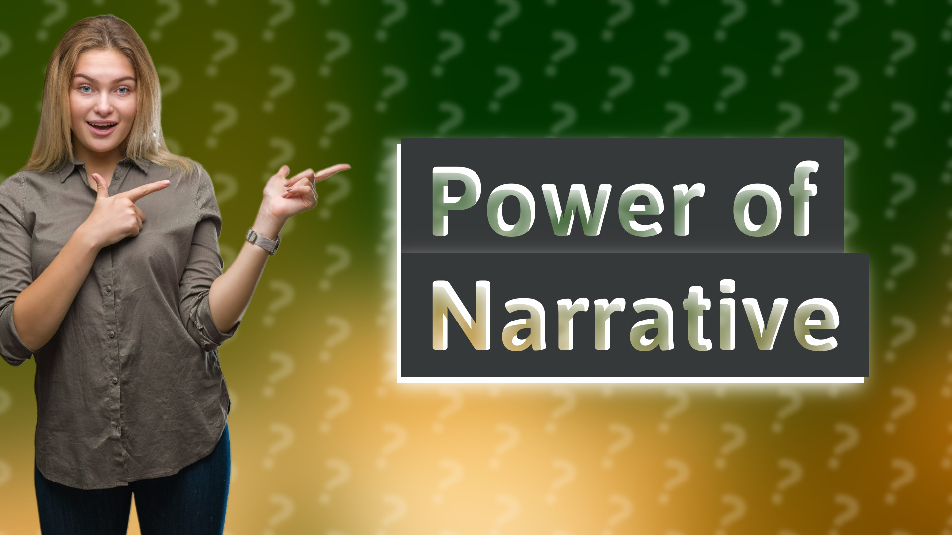 Power of Narrative