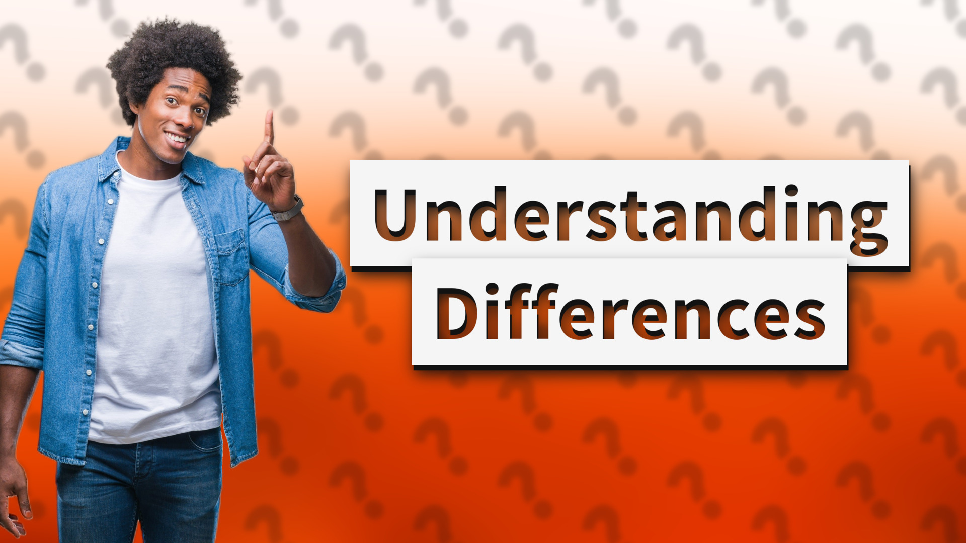 Understanding Differences
