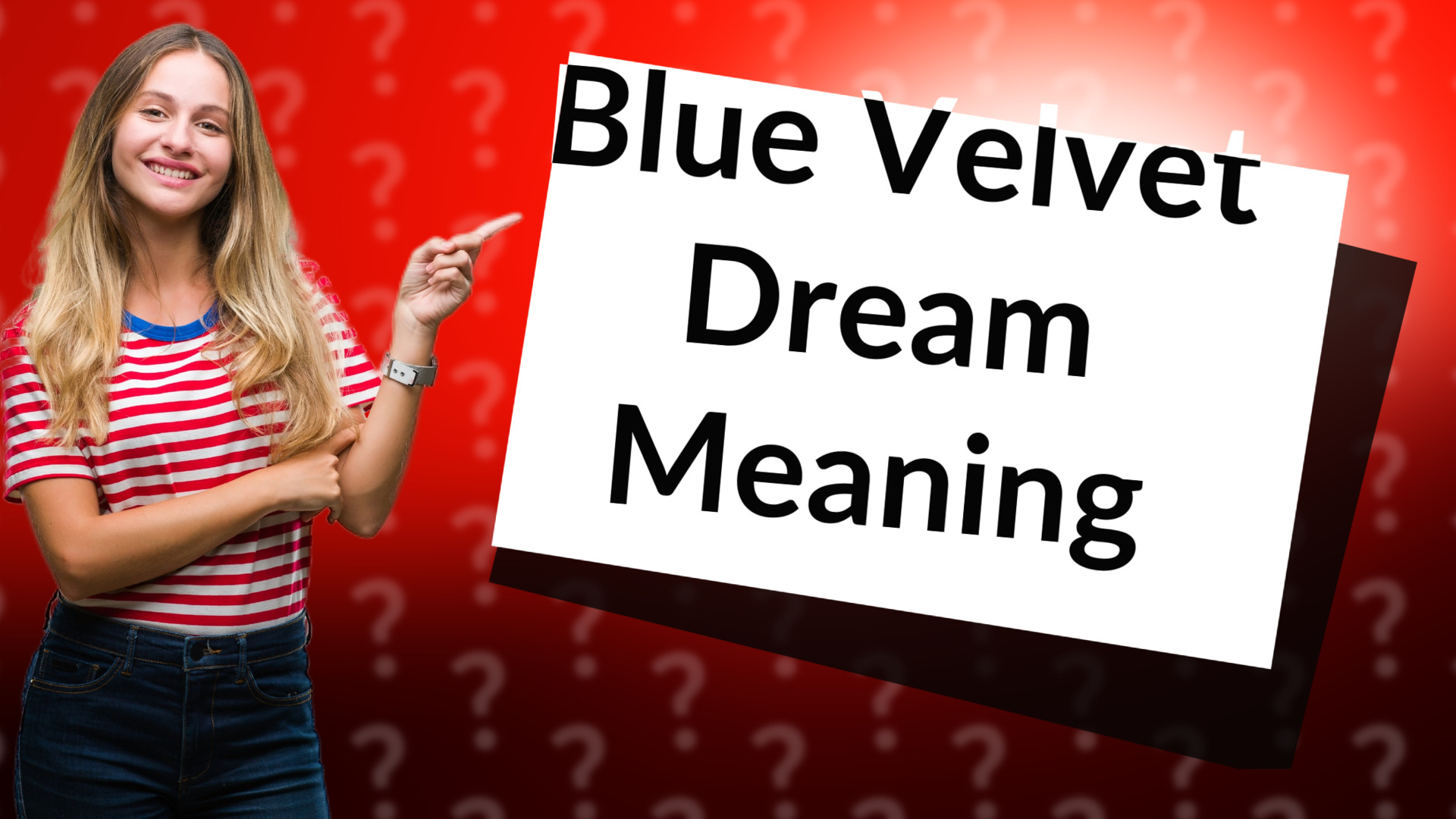 Blue Velvet Dream Meaning